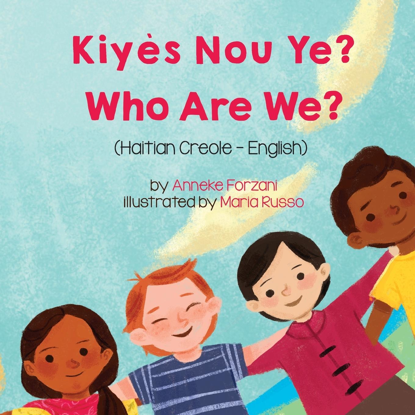 Who Are We? (Haitian Creole-English)