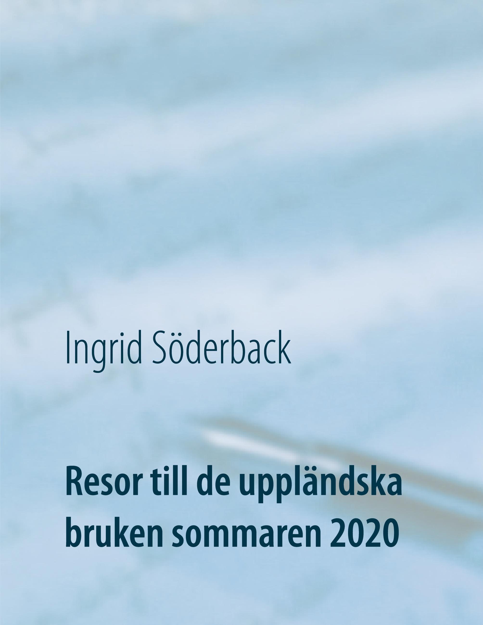 Resor till de uppländska bruken sommaren 2020