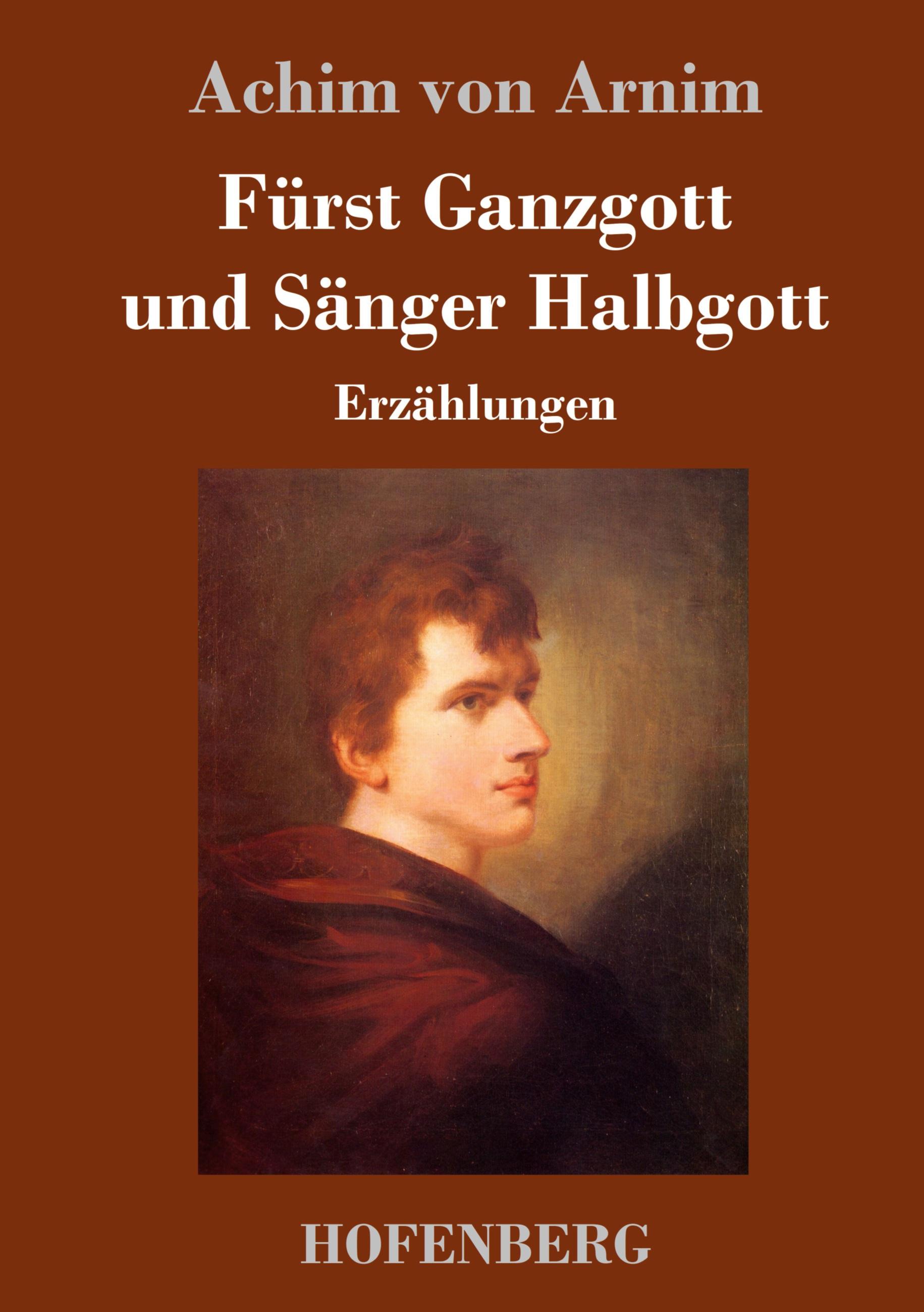 Fürst Ganzgott und Sänger Halbgott