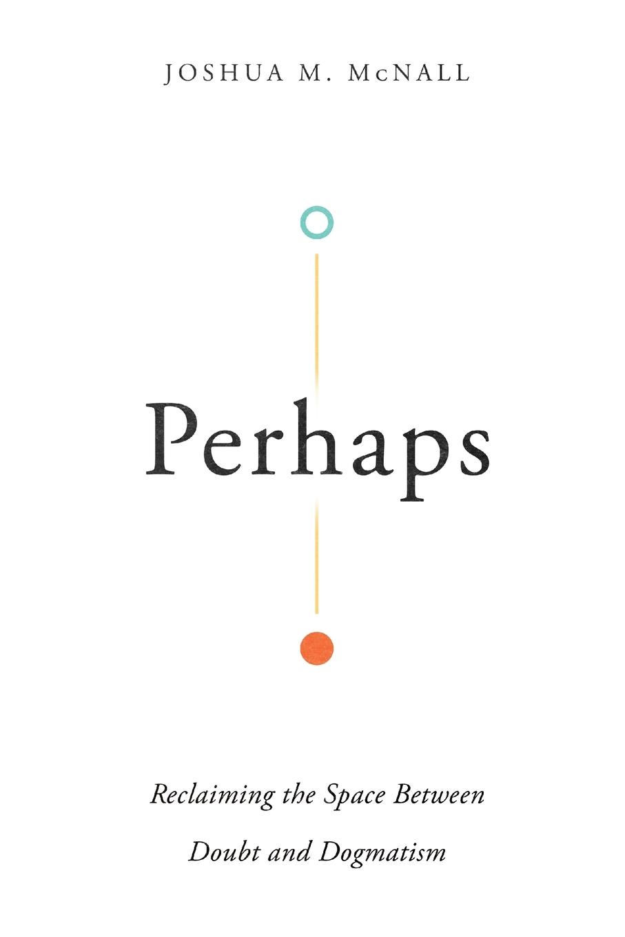 Perhaps