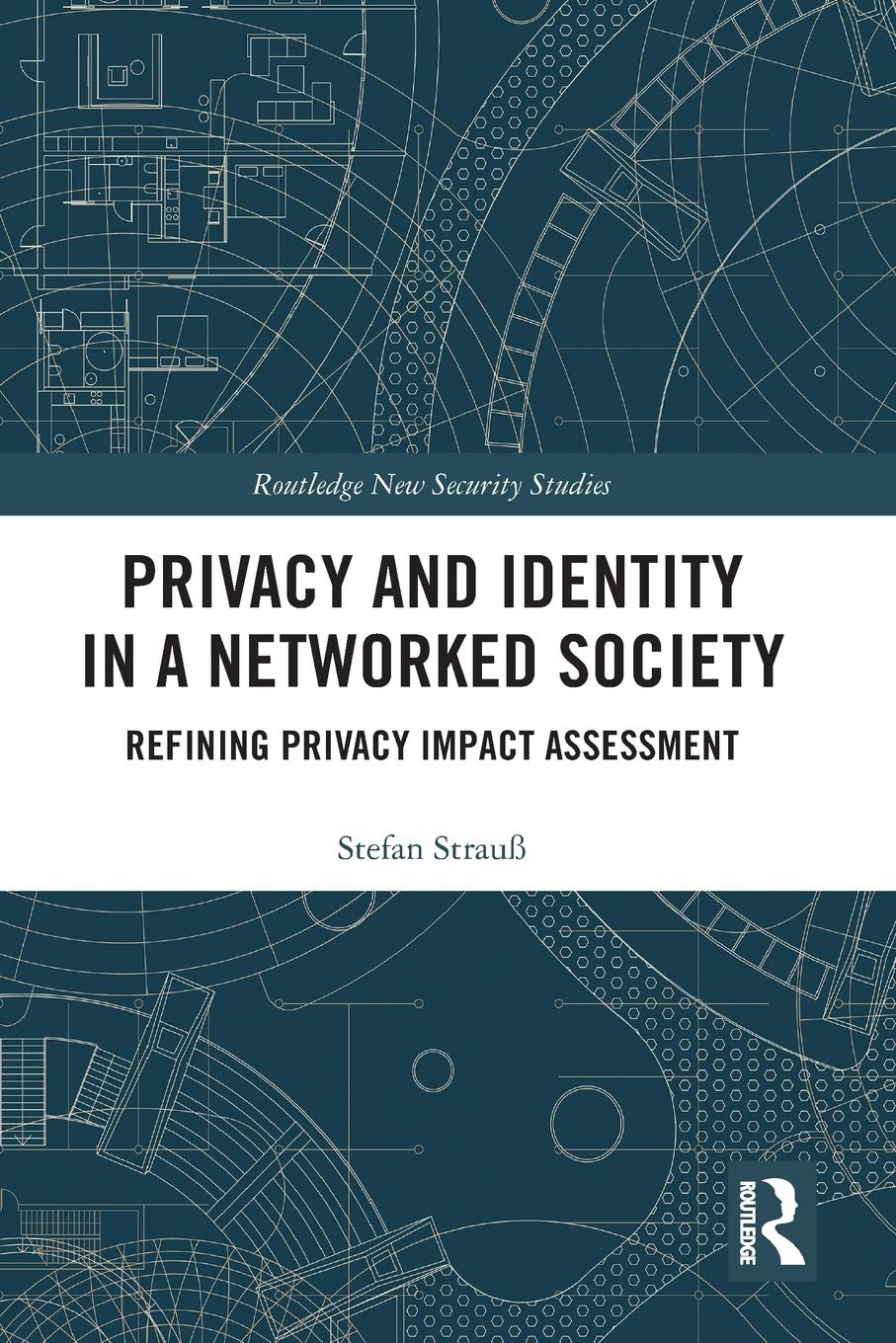 Privacy and Identity in a Networked Society