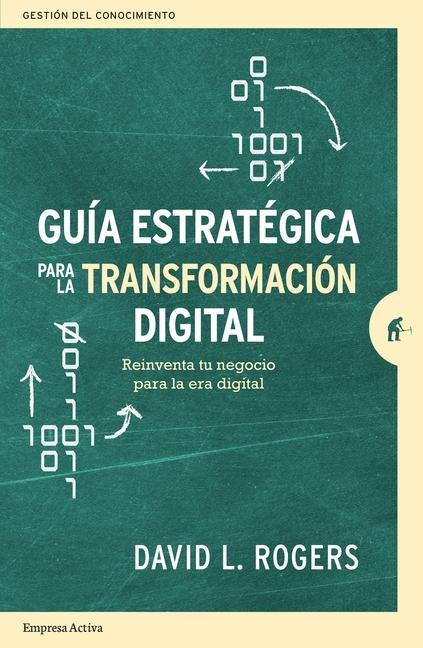 Guia Estrategica Para La Transformacion Digital