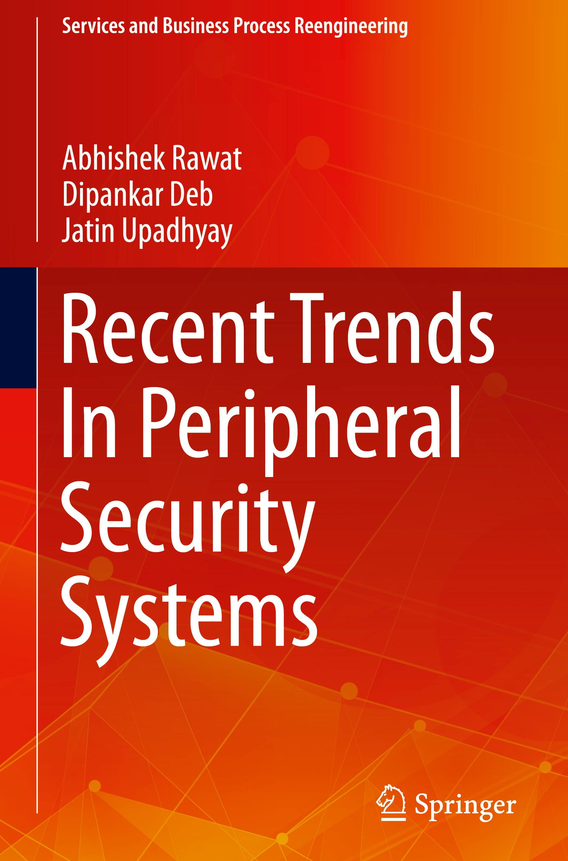 Recent Trends In Peripheral Security Systems