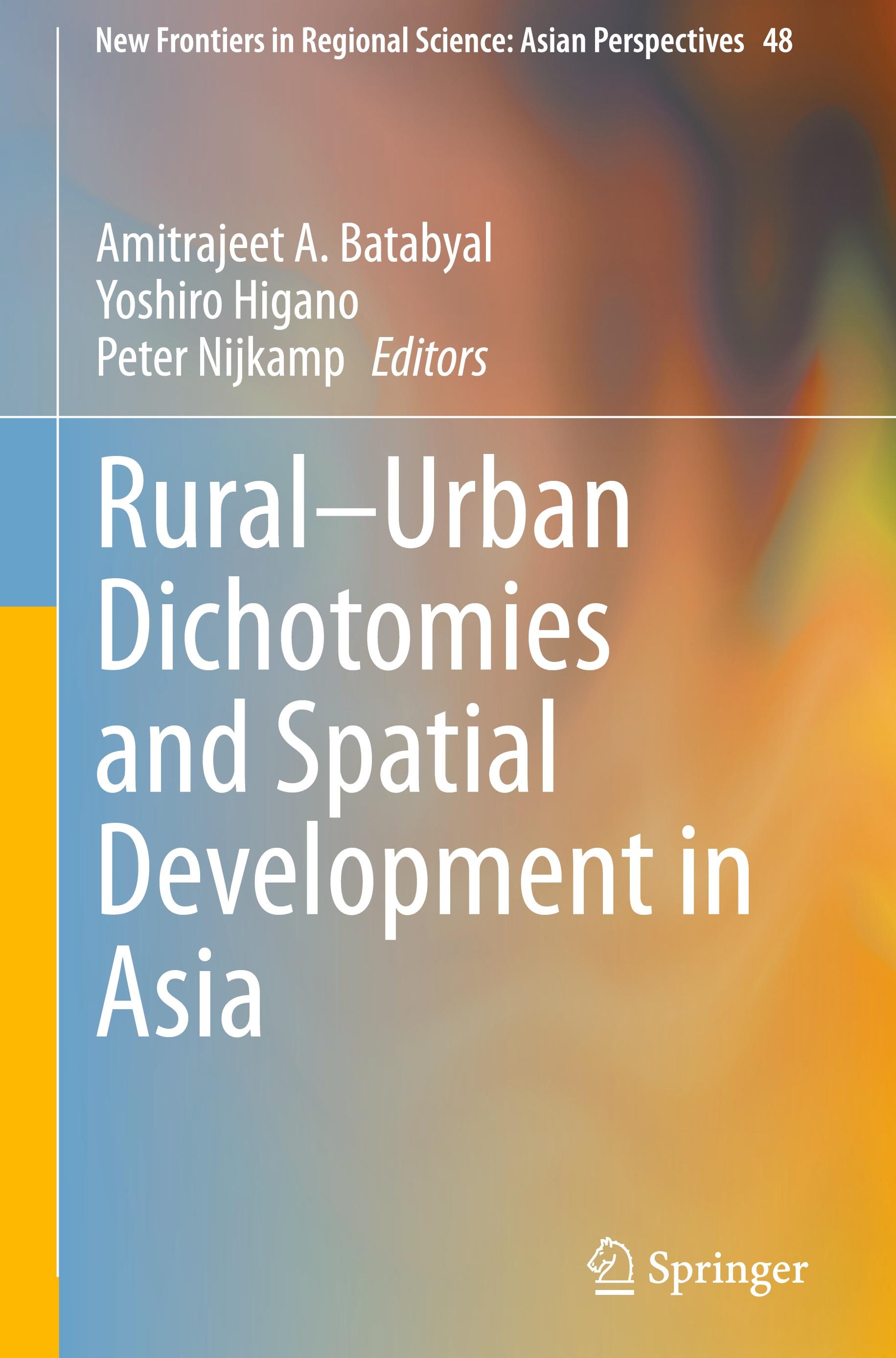 Rural¿Urban Dichotomies and Spatial Development in Asia