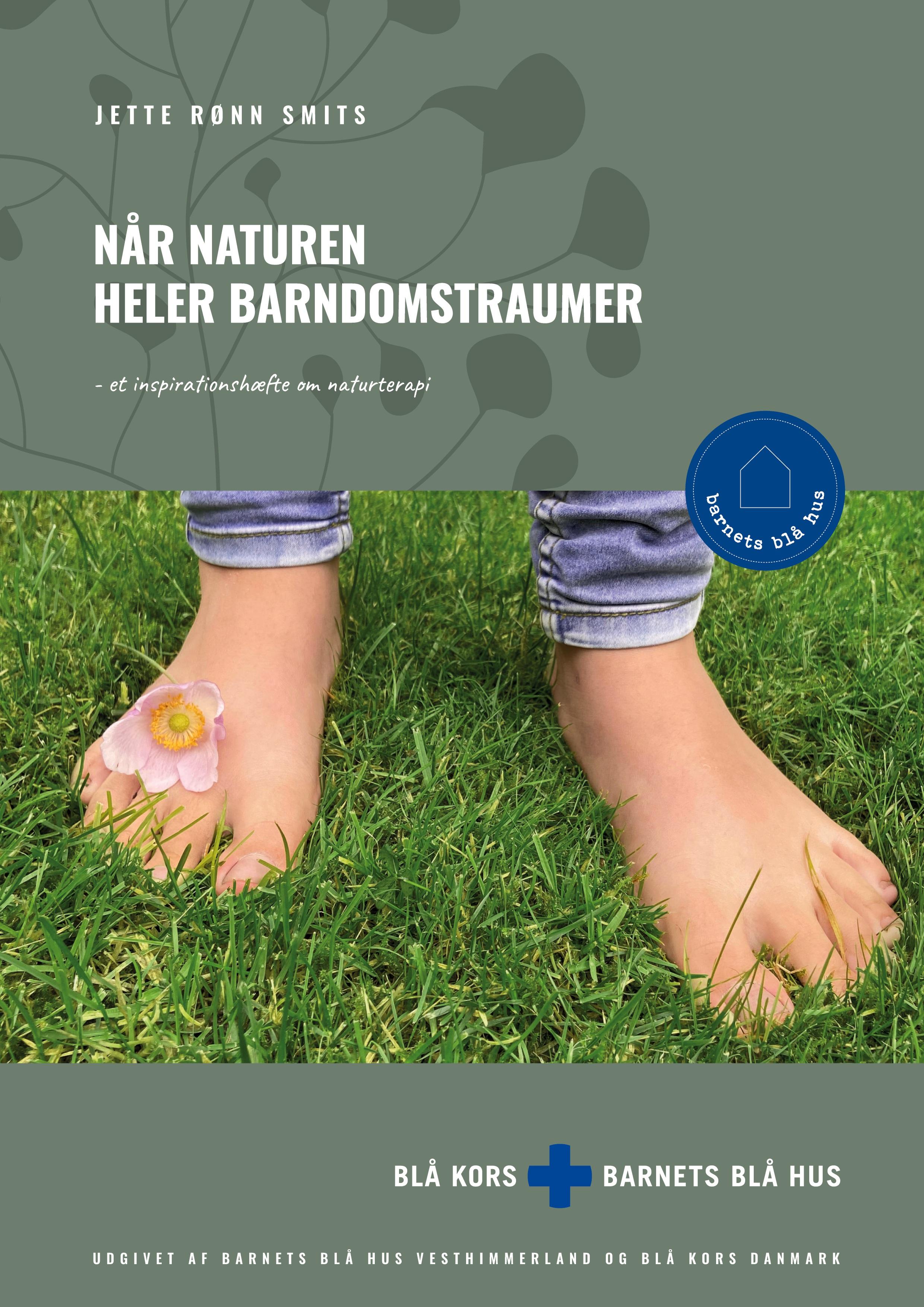 Når naturen heler barndomstraumer