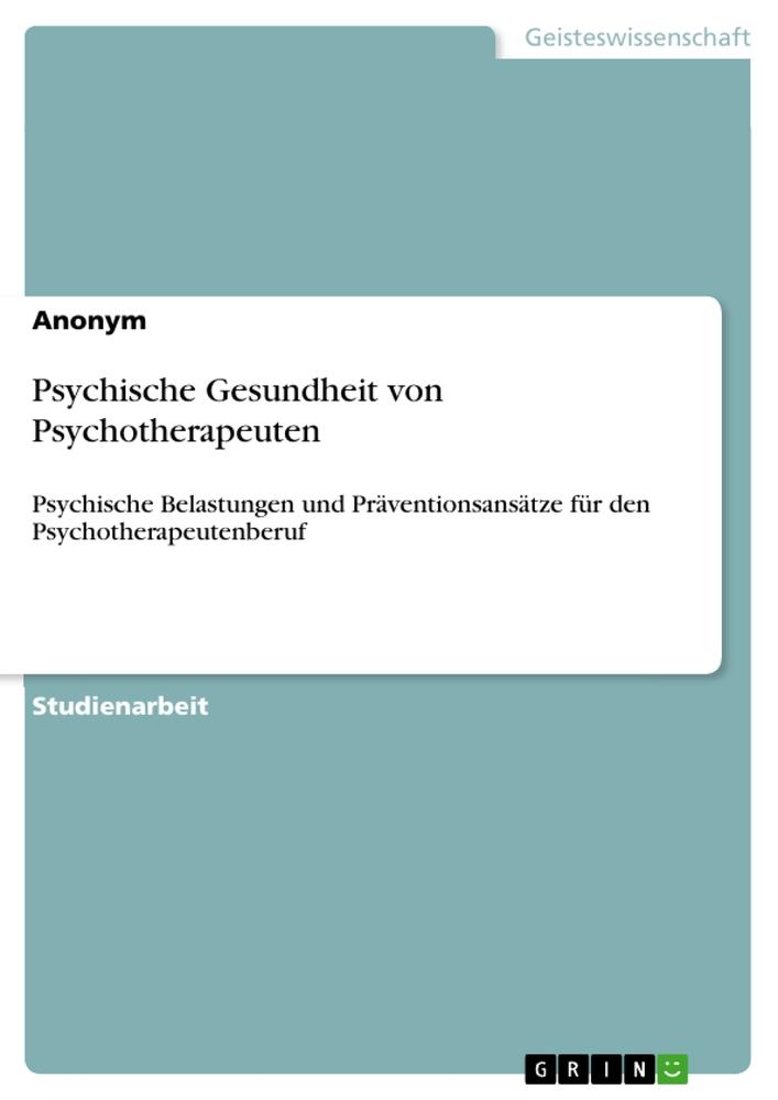 Psychische Gesundheit von Psychotherapeuten