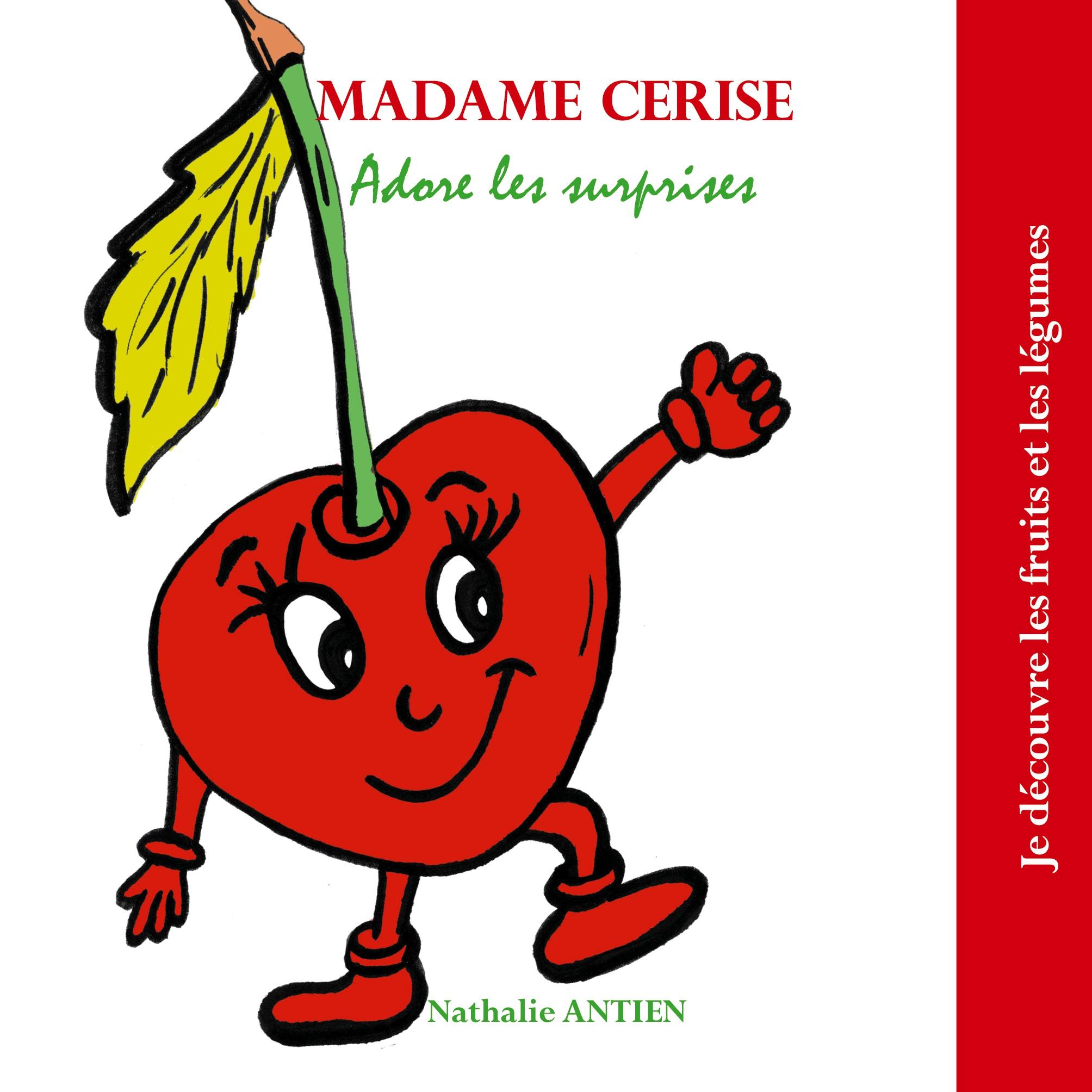 Madame Cerise adore les surprises