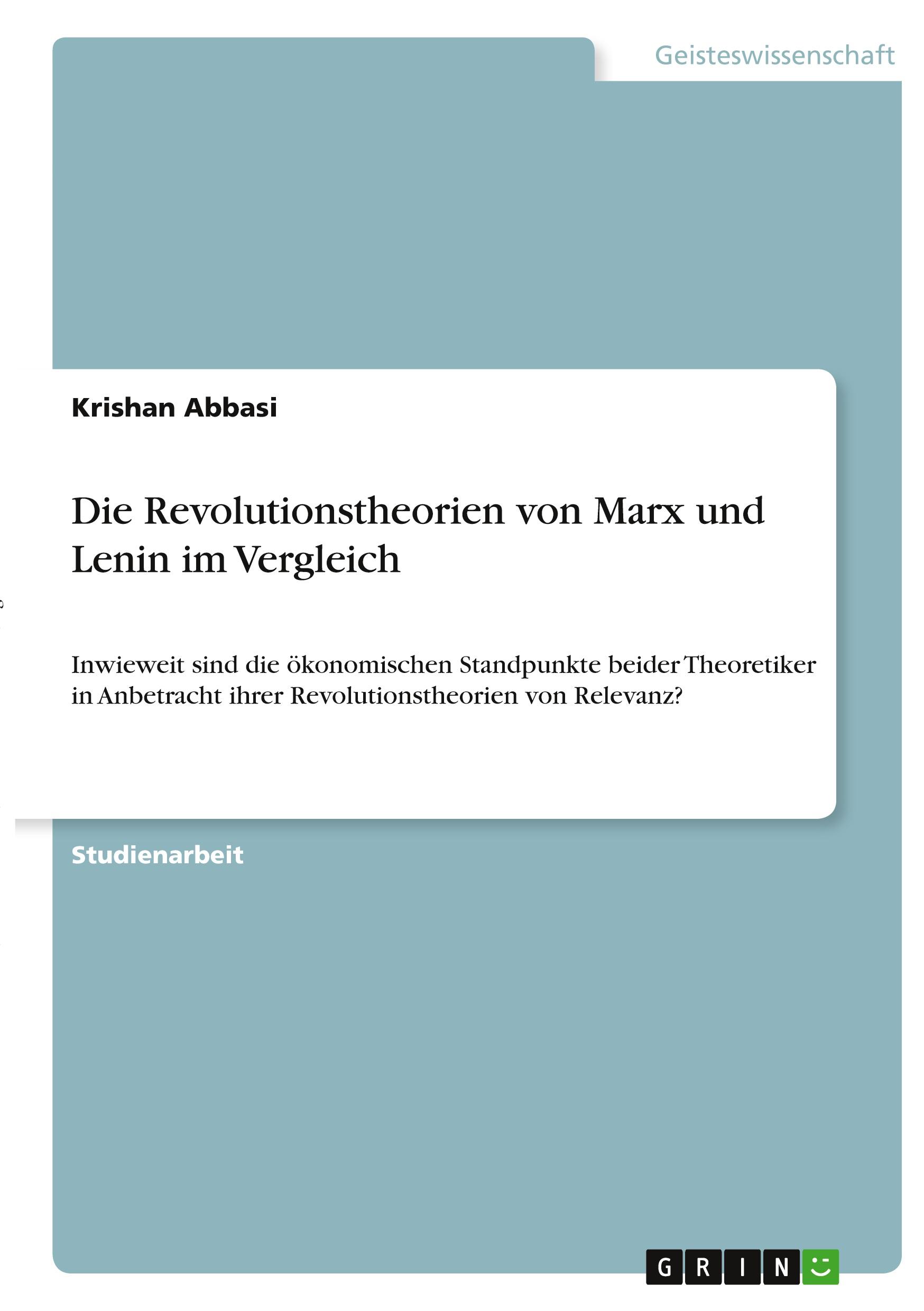 Die Revolutionstheorien von Marx und Lenin im Vergleich