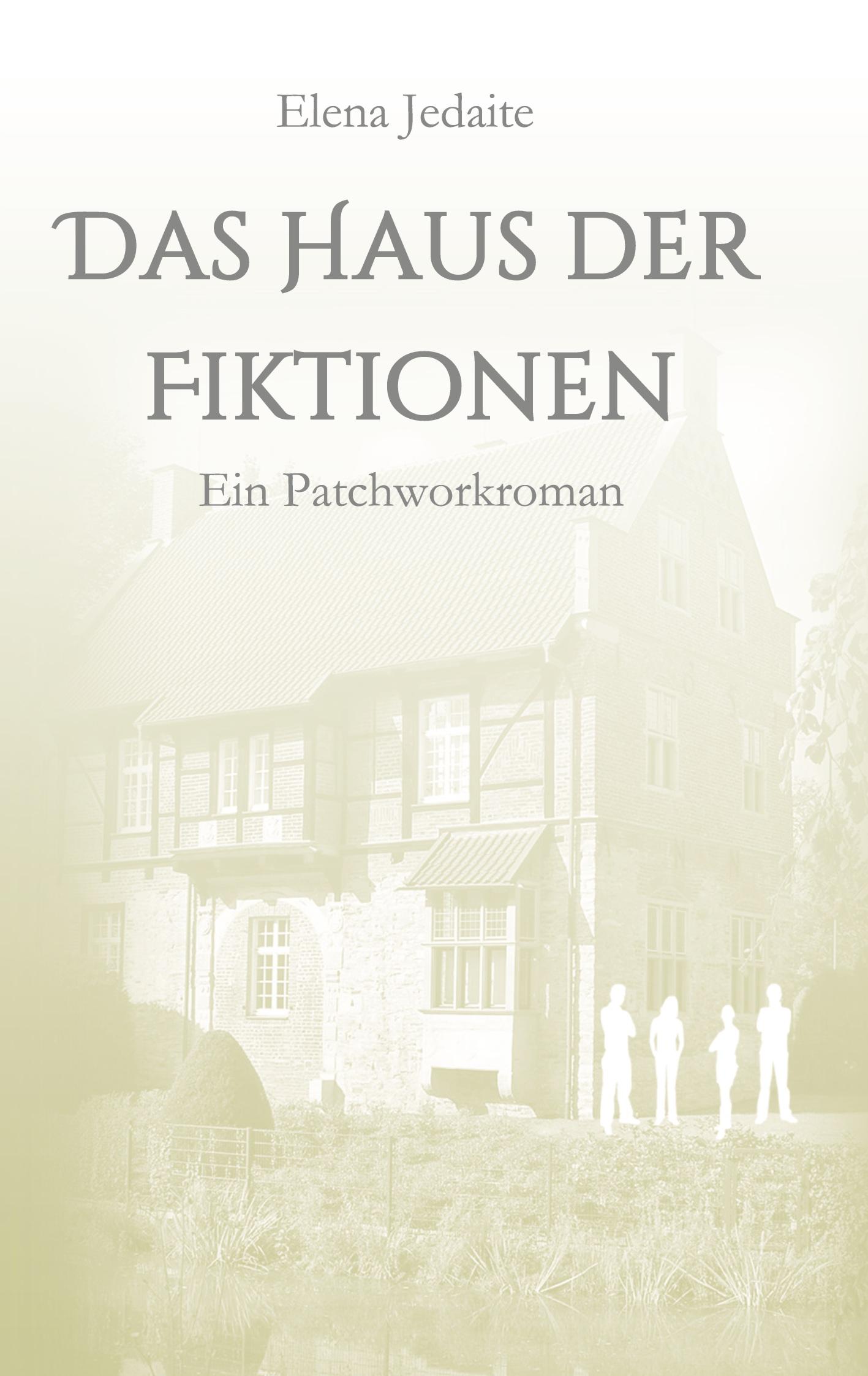 Das Haus der Fiktionen