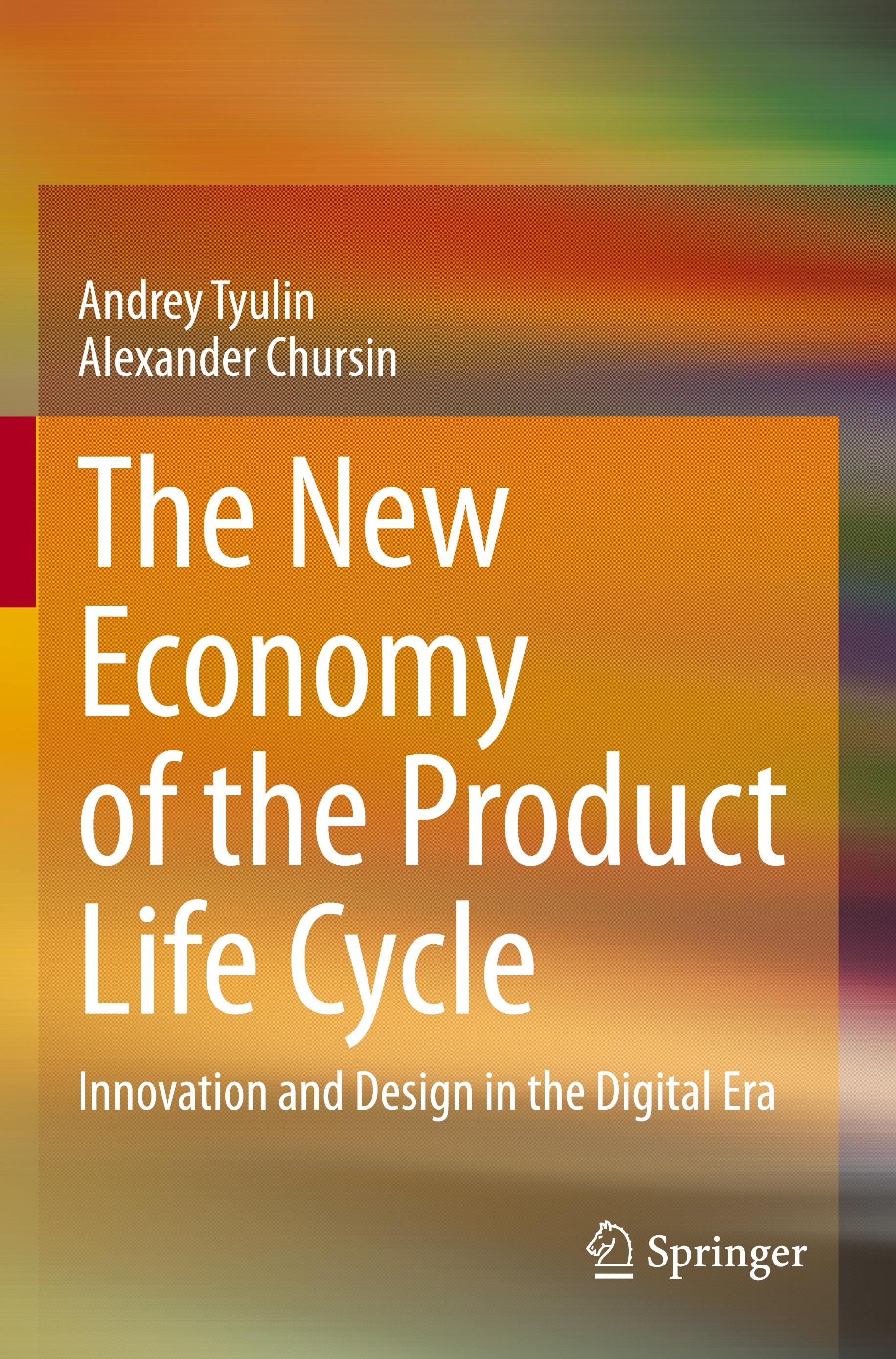 The New Economy of the Product Life Cycle