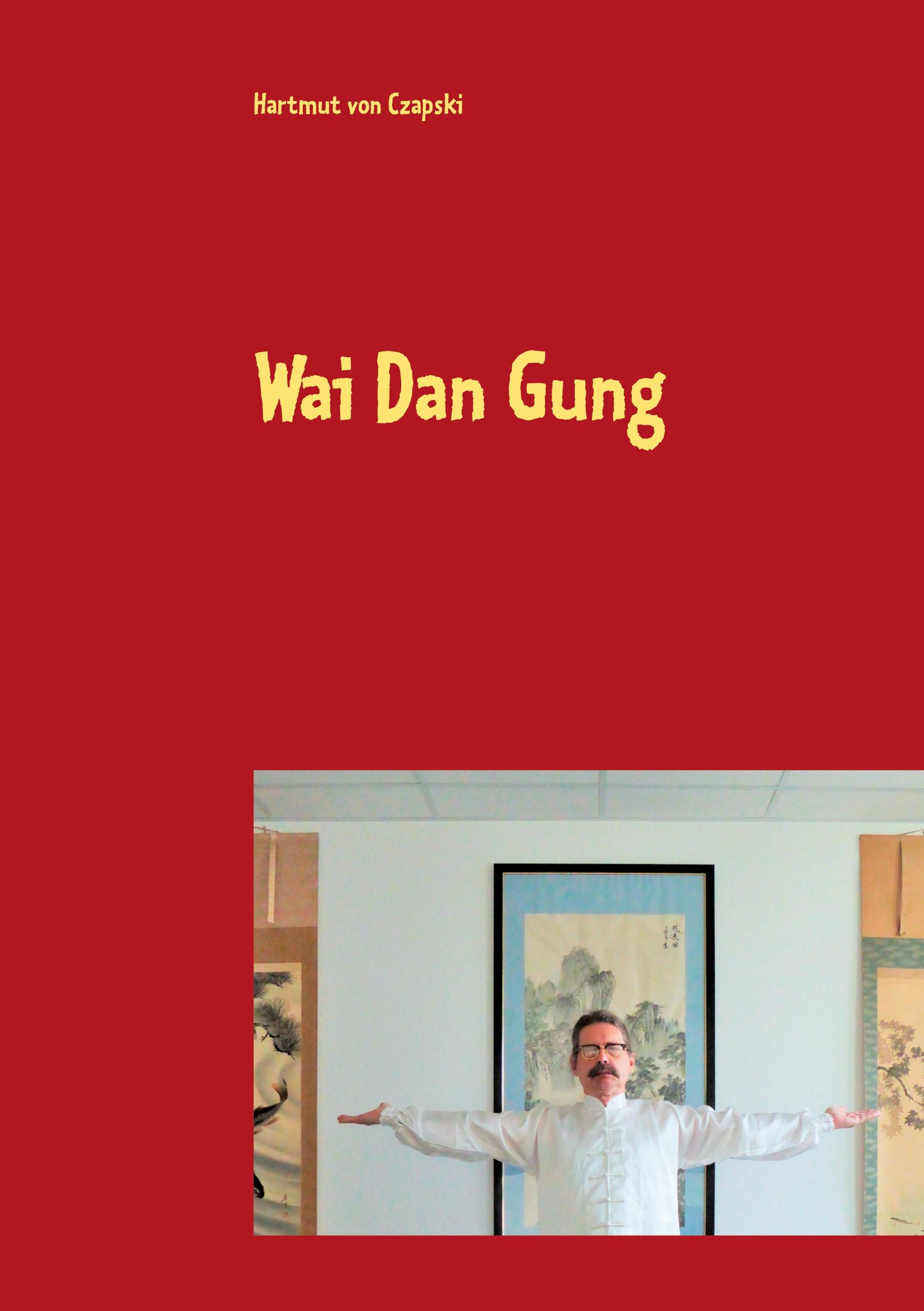 Wai Dan Gung