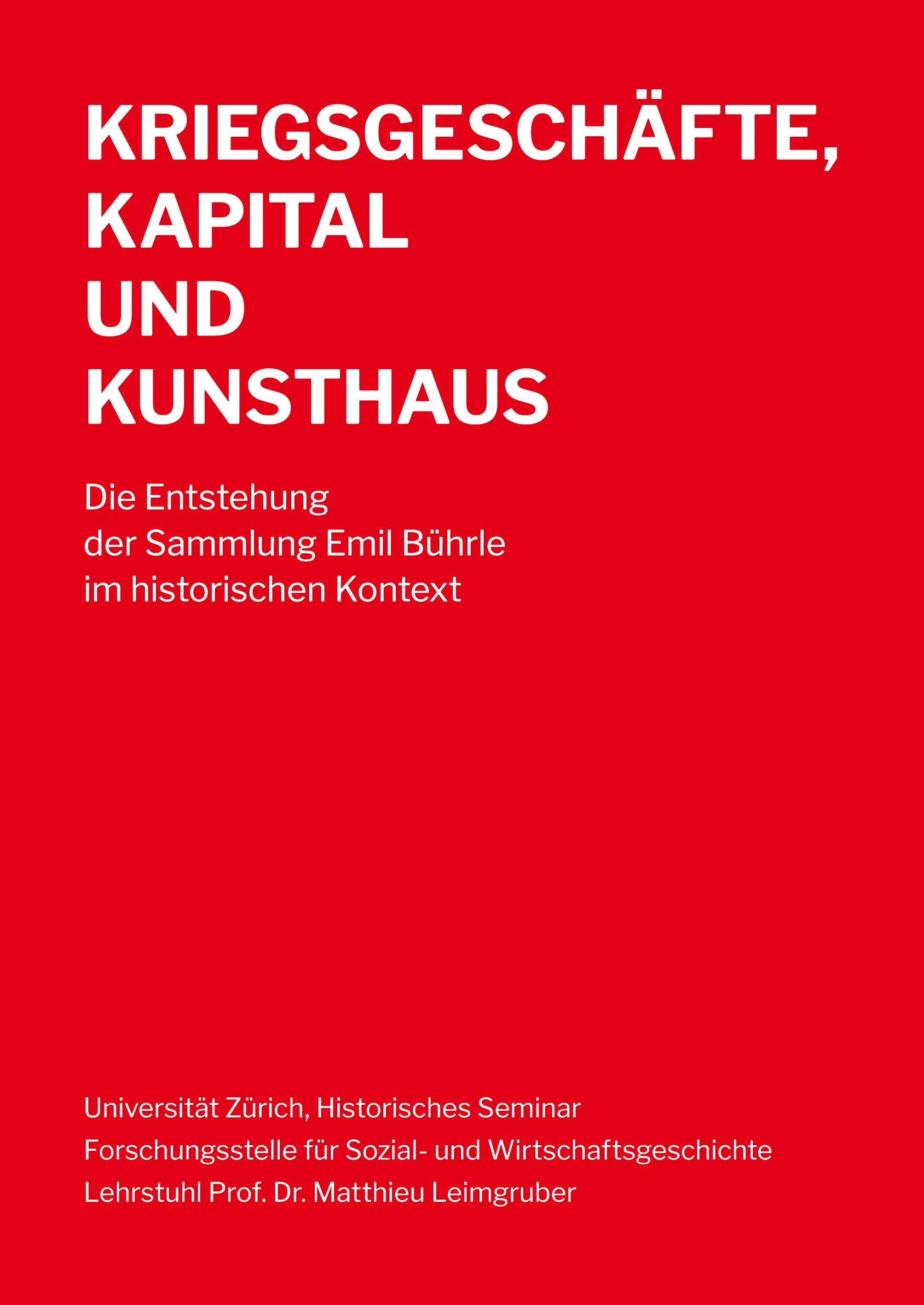 Kriegsgeschäfte, Kapital und Kunsthaus