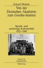 Von der Deutschen Akademie zum Goethe-Institut