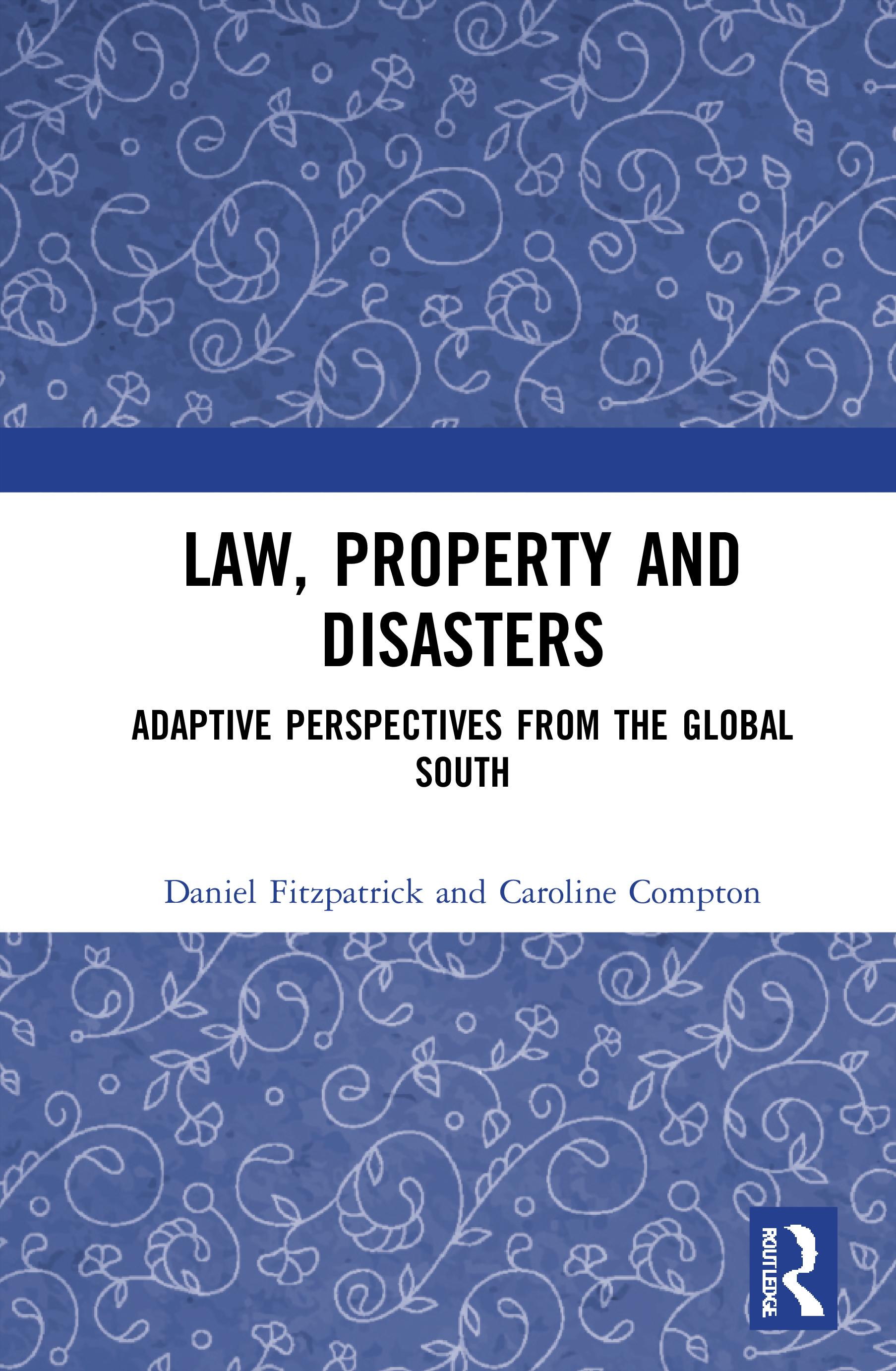 Law, Property and Disasters