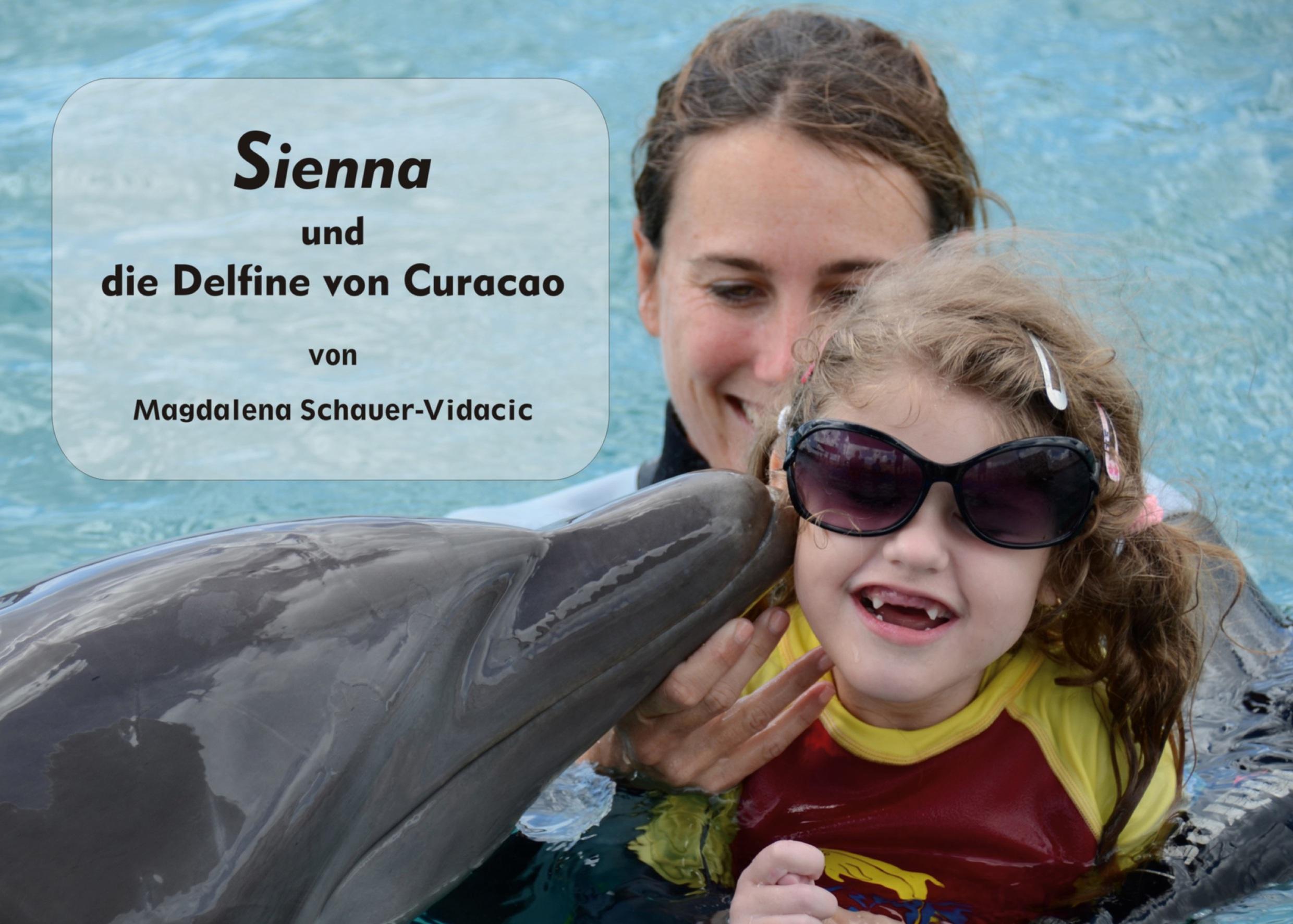 Sienna und die Delfine von Curacao