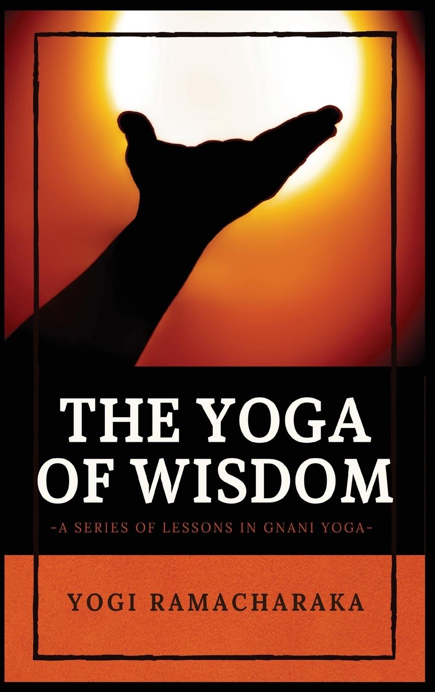 The Yoga of Wisdom