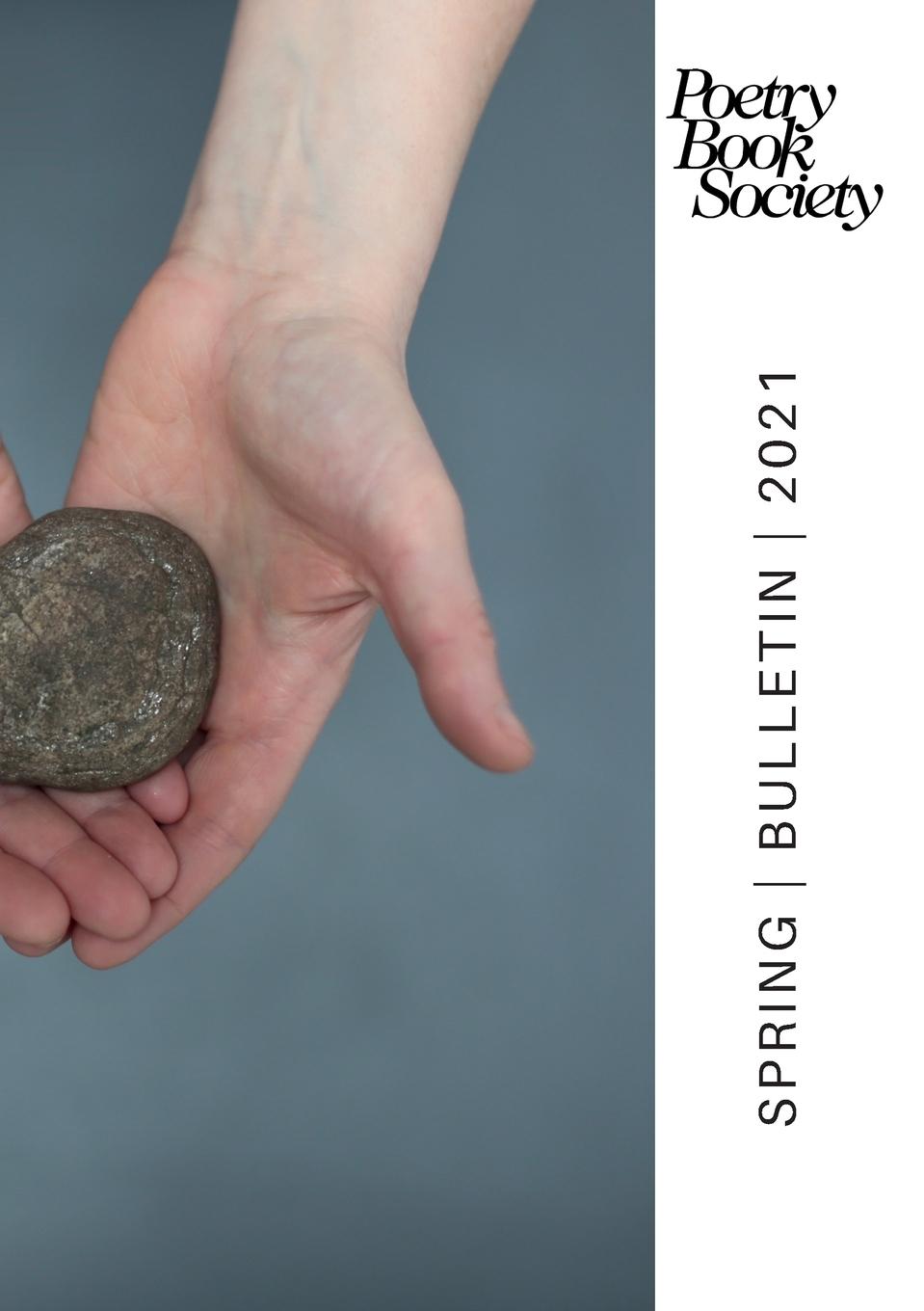 Poetry Book Society Spring 2021 Bulletin