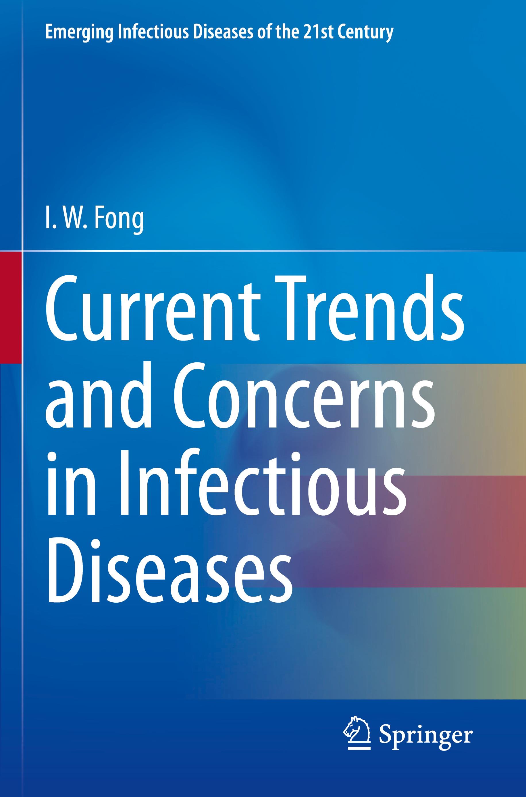 Current Trends and Concerns in Infectious Diseases