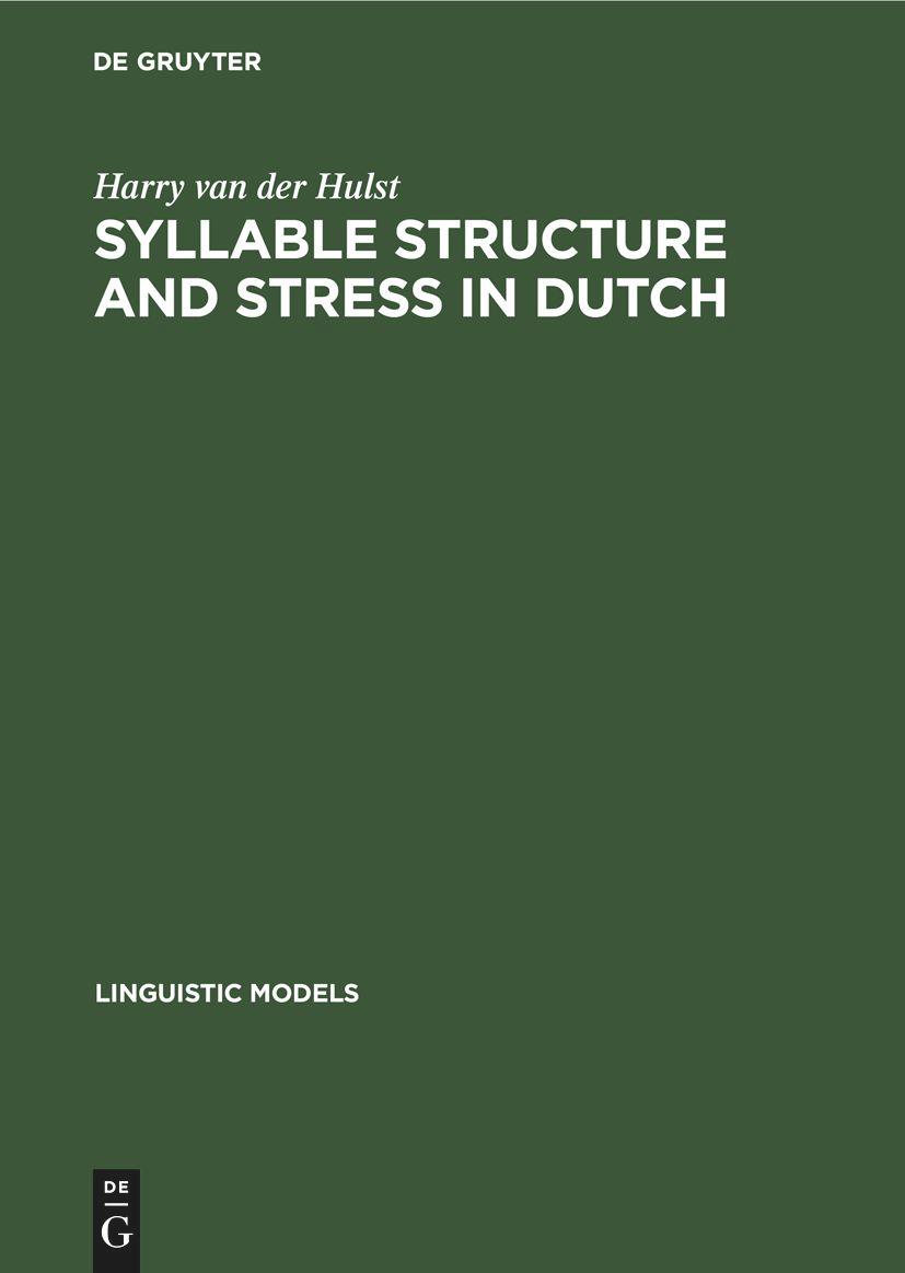 Syllable Structure and Stress in Dutch