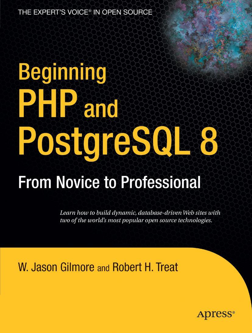 Beginning PHP and PostgreSQL 8