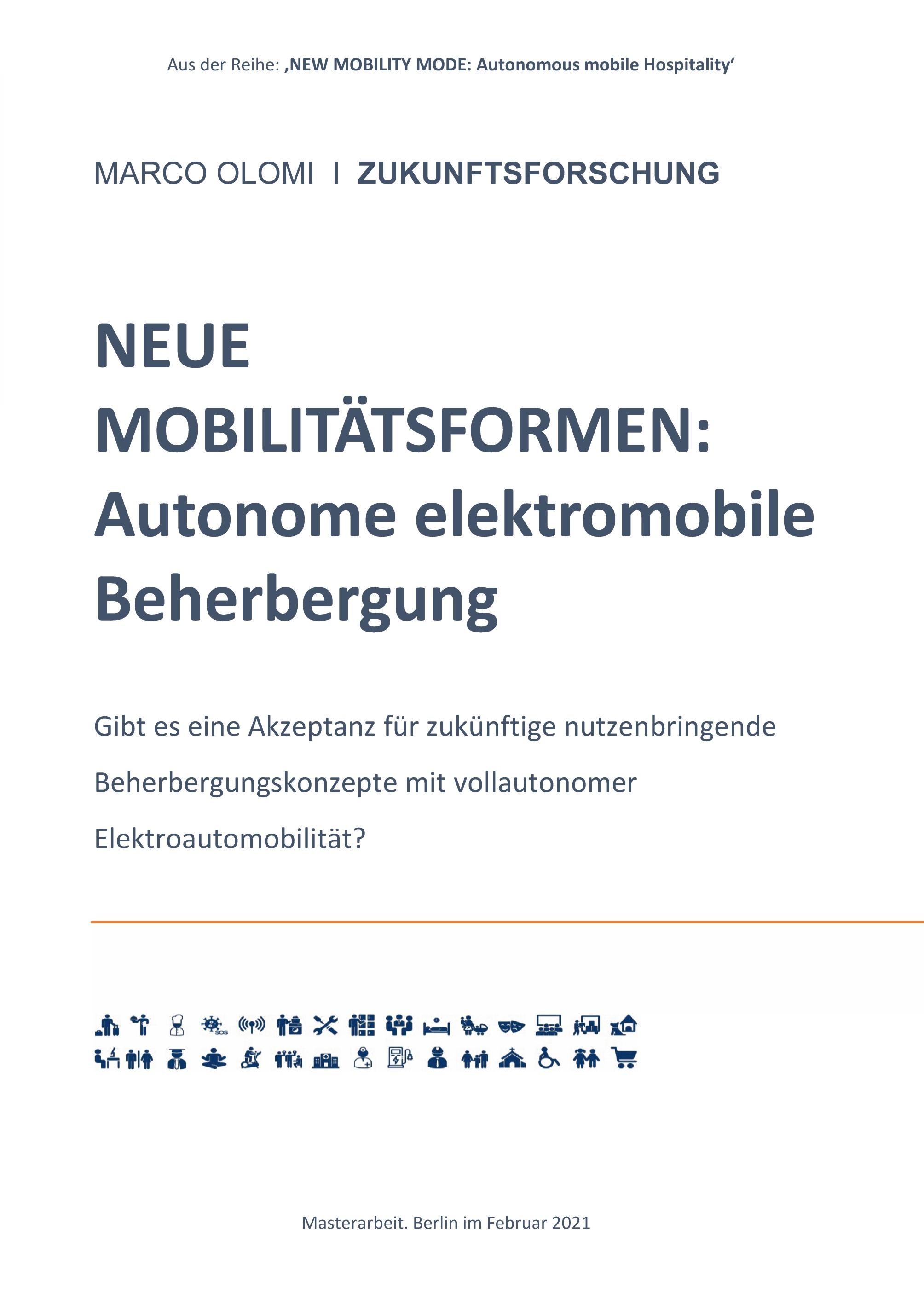 NEUE MOBILITÄTSFORMEN:  Autonome elektromobile Beherbergung