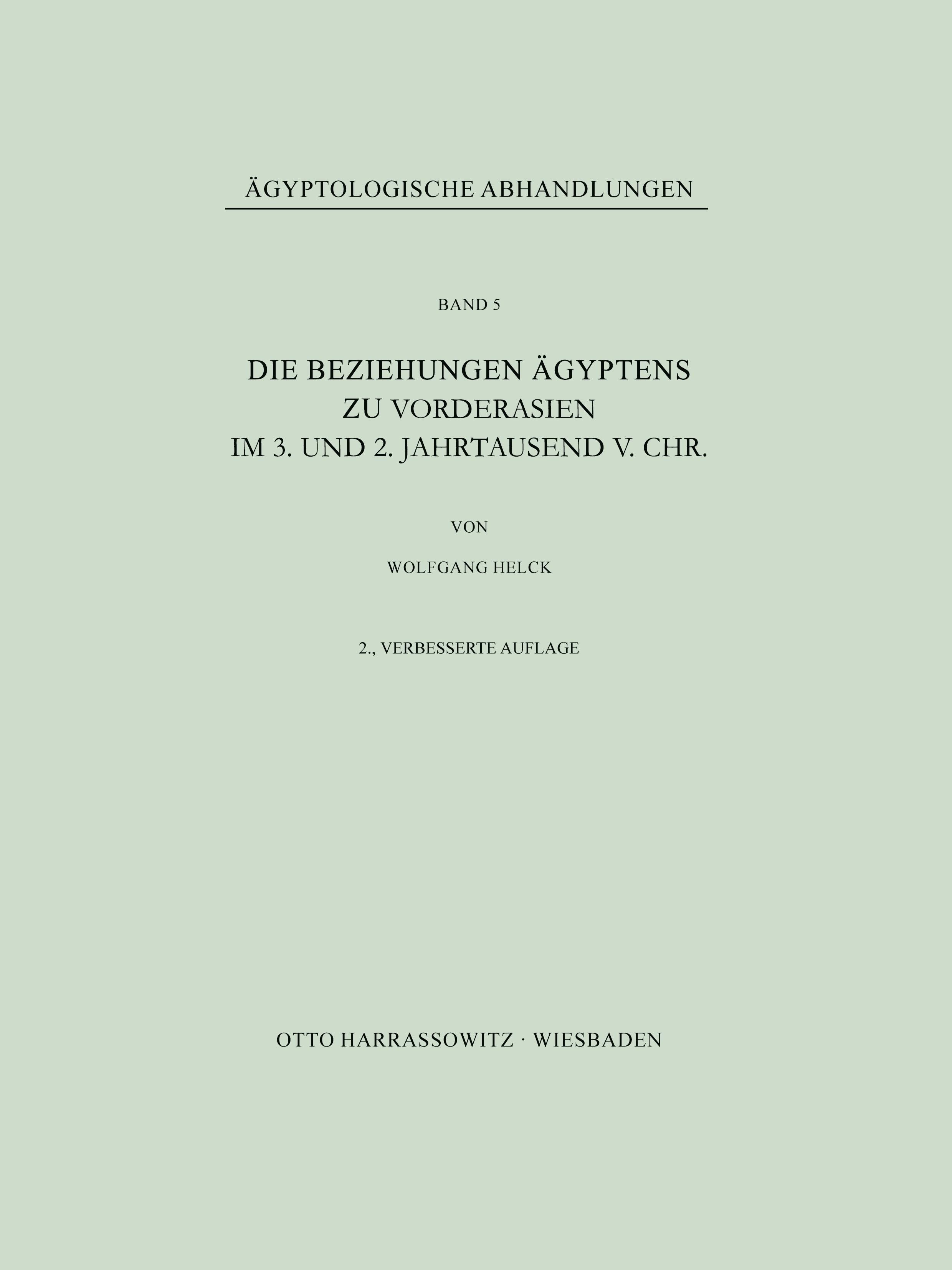 Die Beziehungen Ägyptens zu Vorderasien im 3. und 2. Jahrtausend v.Chr.