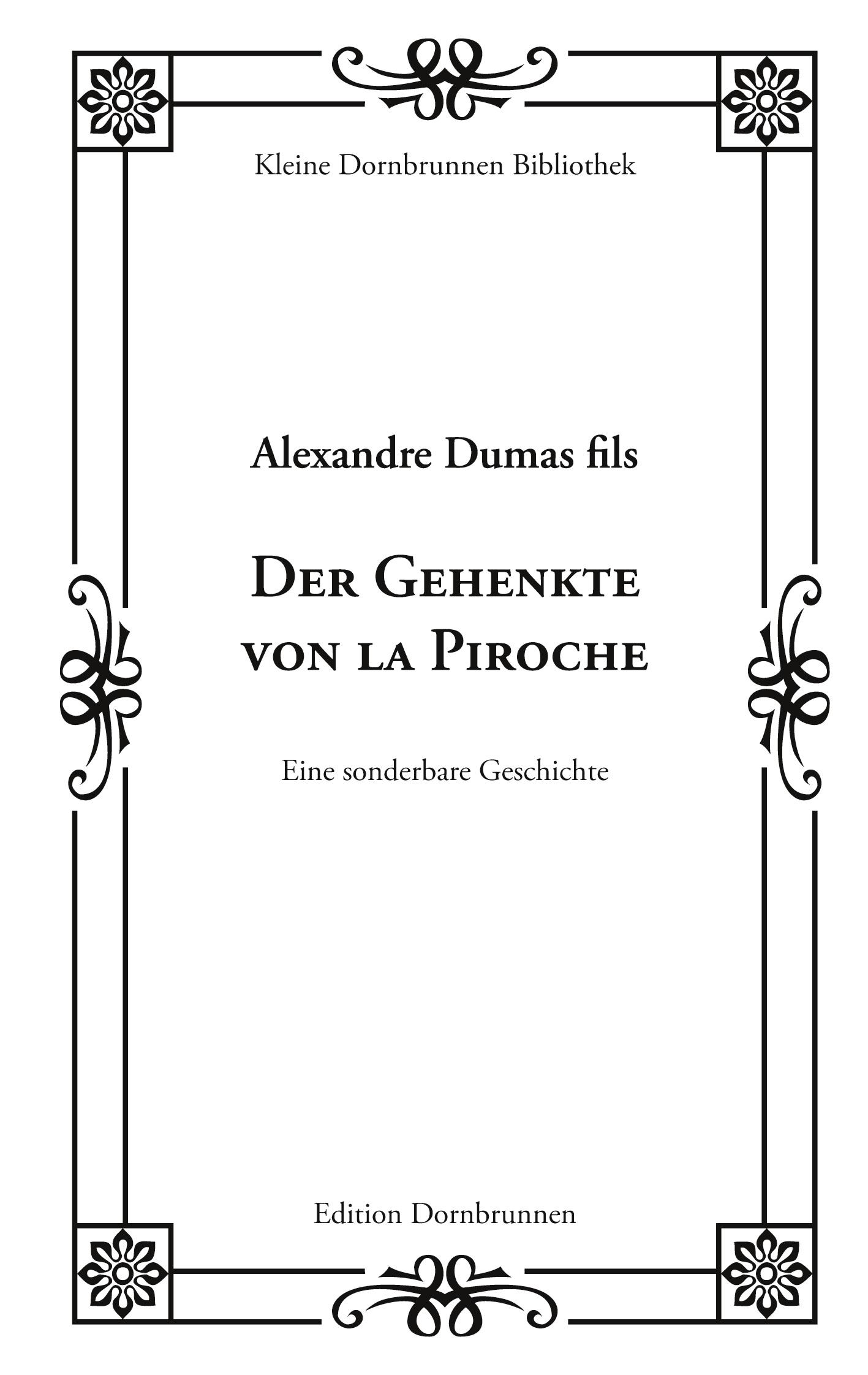 Der Gehenkte von la Piroche