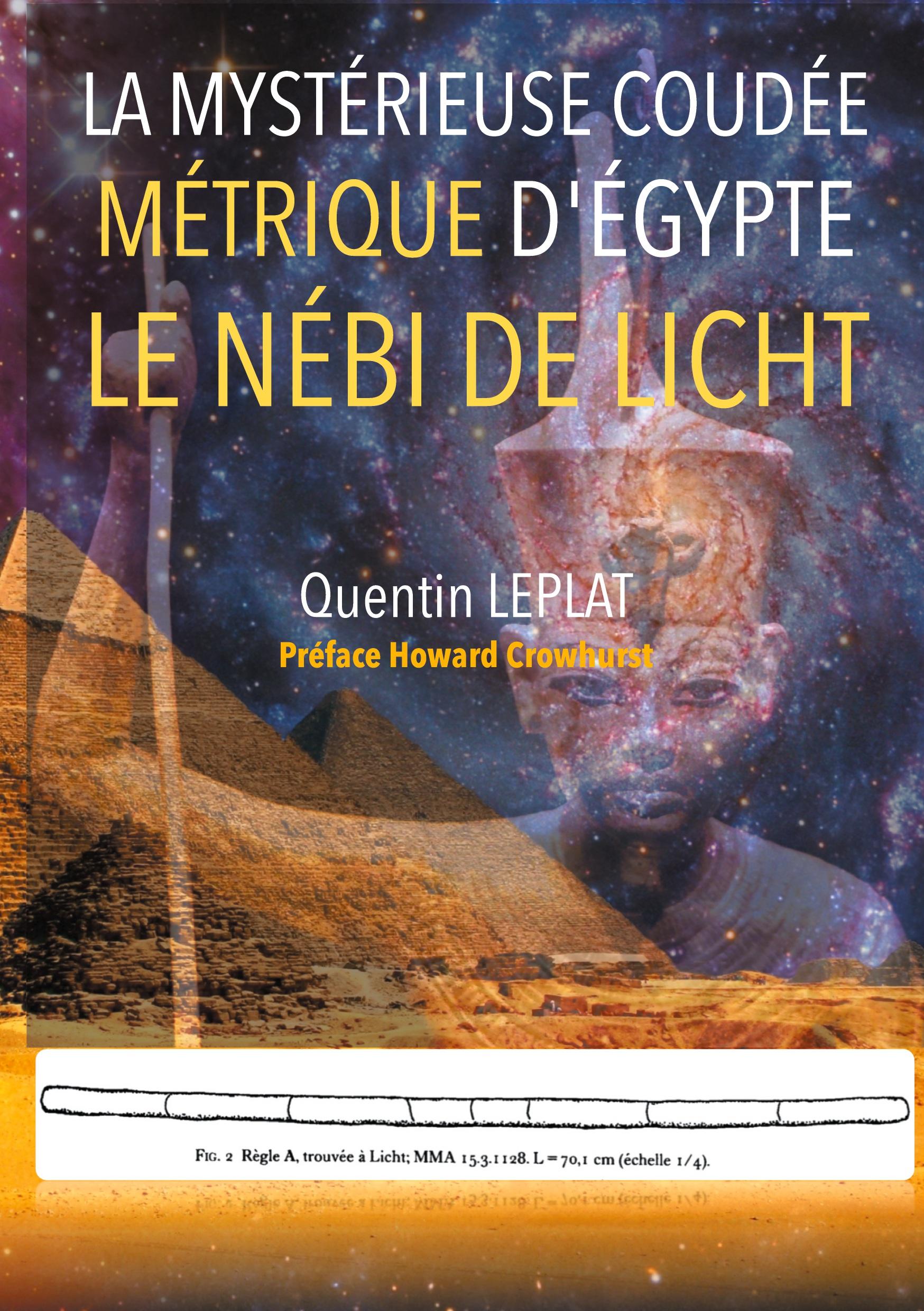 La Mytérieuse coudée métrique d'Egypte