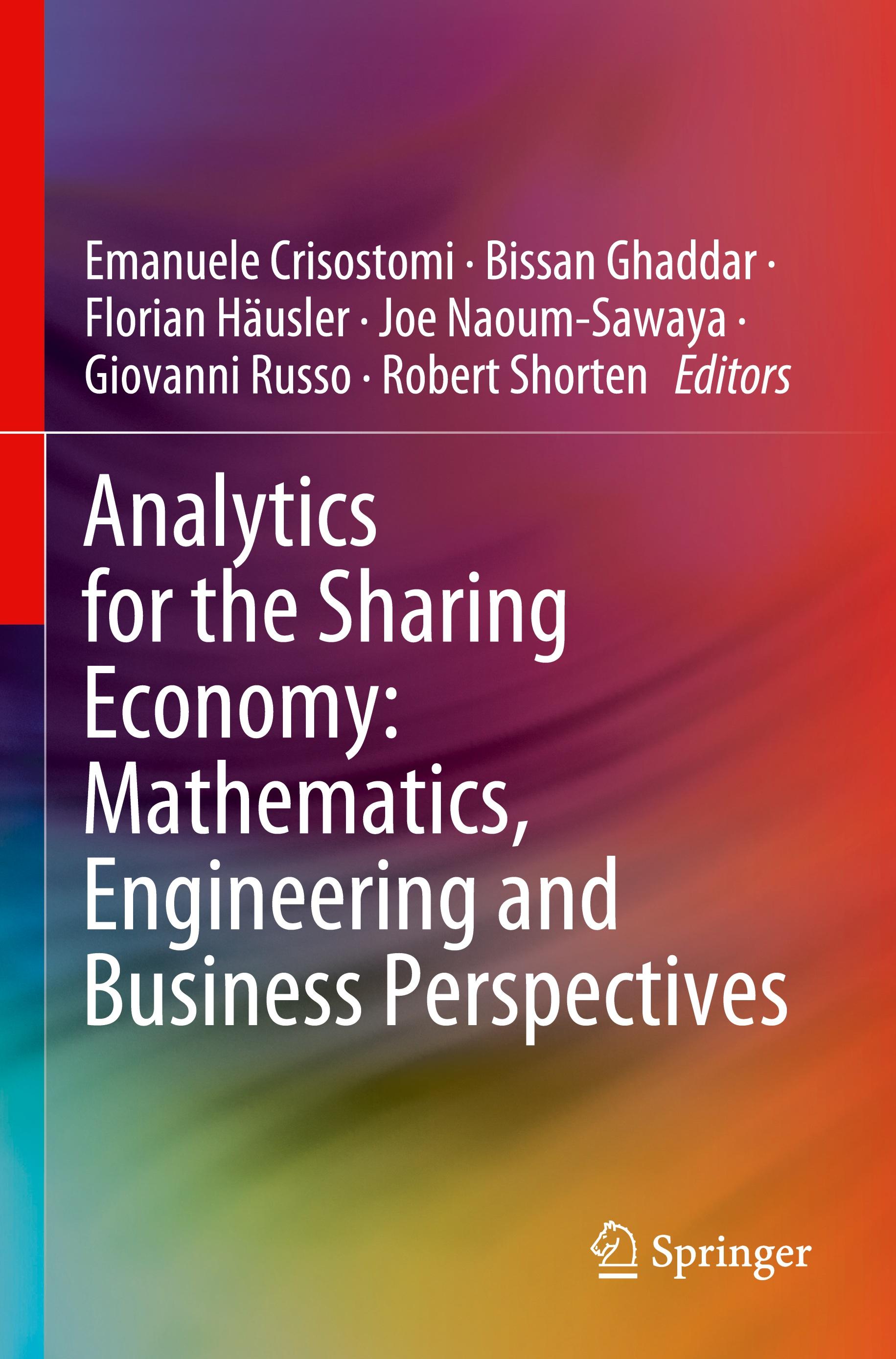 Analytics for the Sharing Economy: Mathematics, Engineering and Business Perspectives