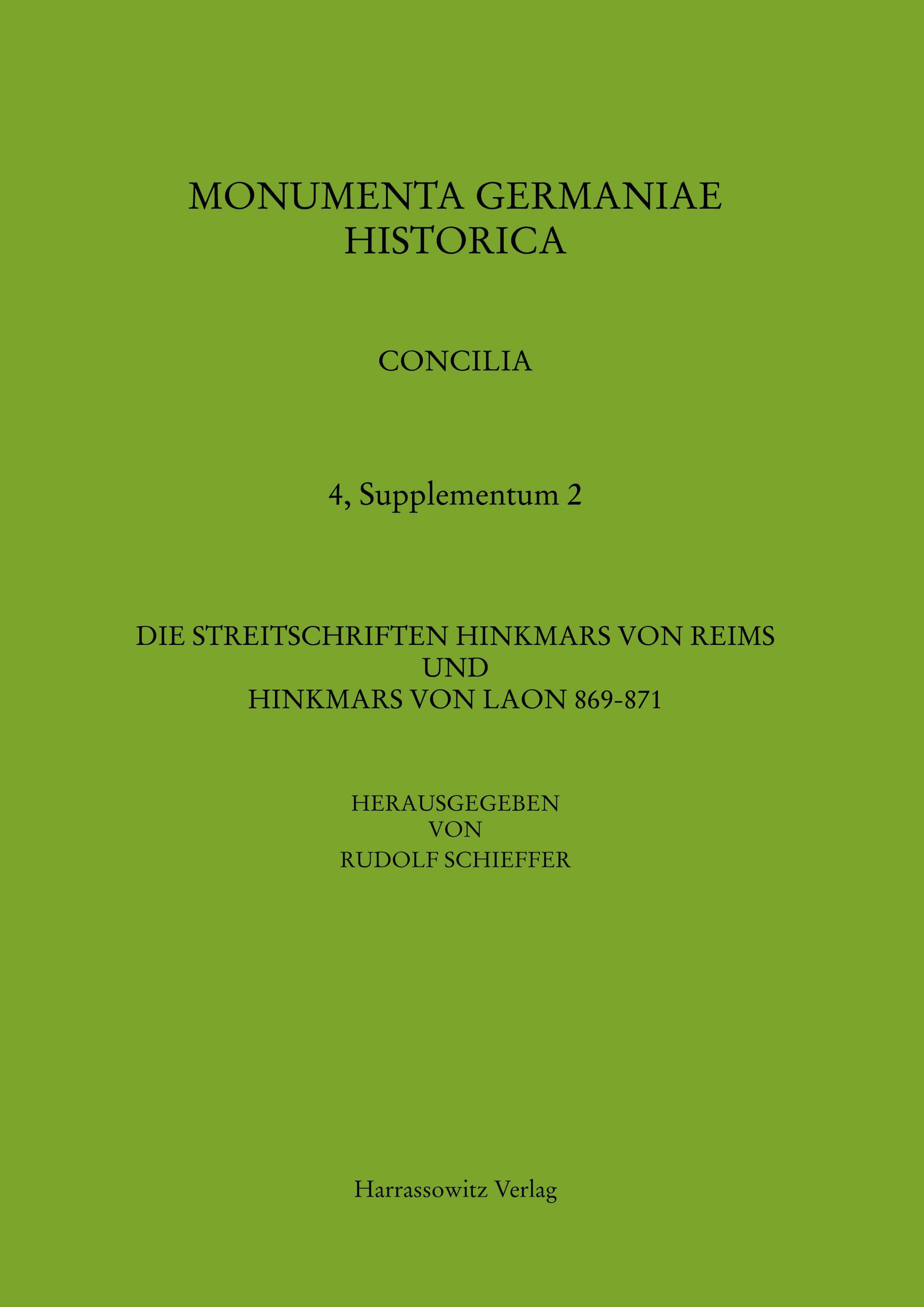 Die Streitschriften Hinkmars von Reims und Hinkmars von Laon 869-871