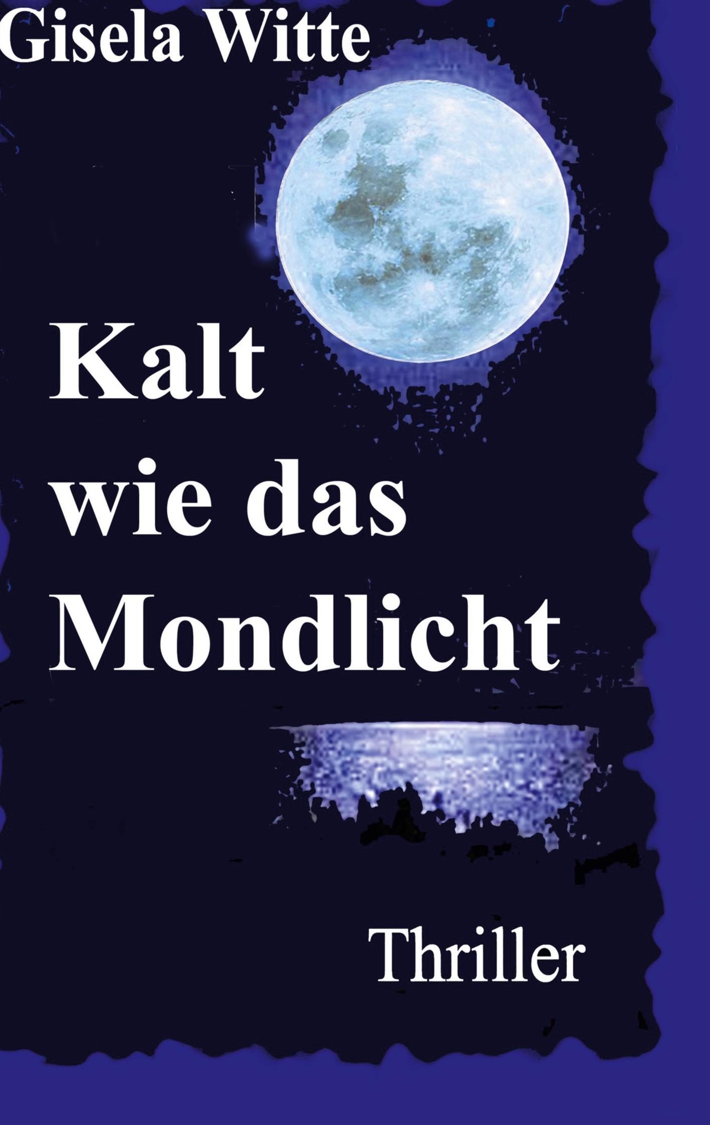 Kalt wie das Mondlicht