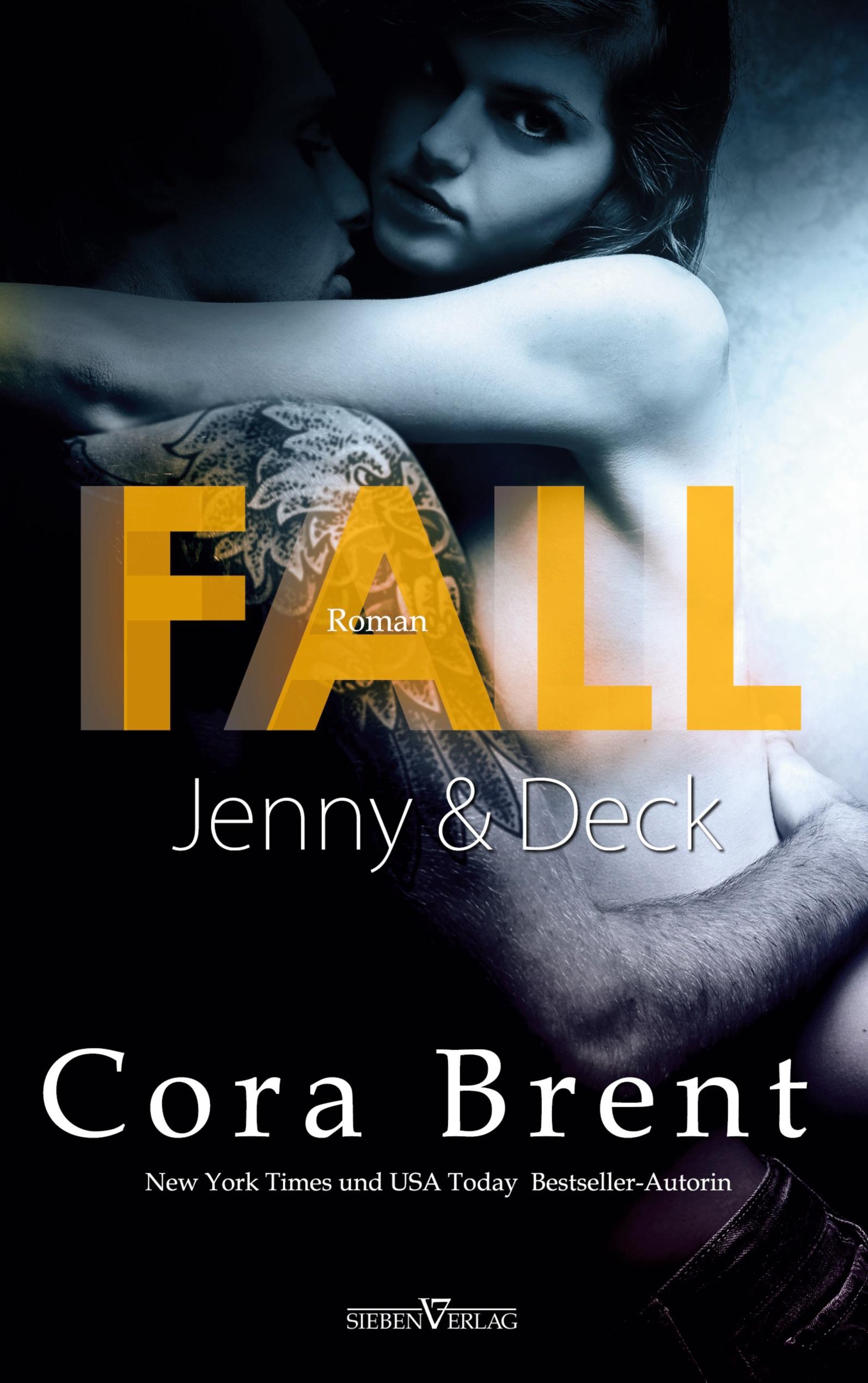 Fall - Jenny und Deck