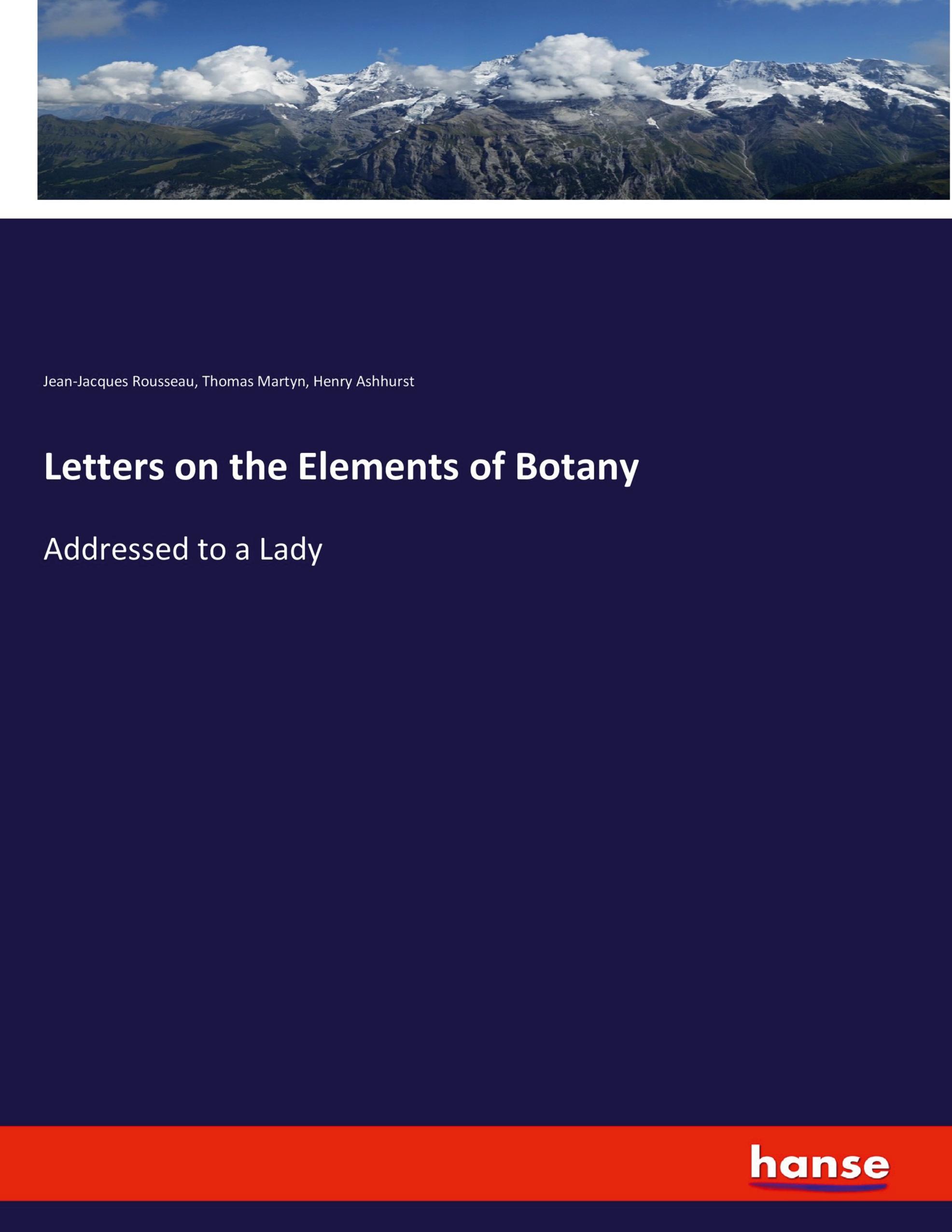 Letters on the Elements of Botany