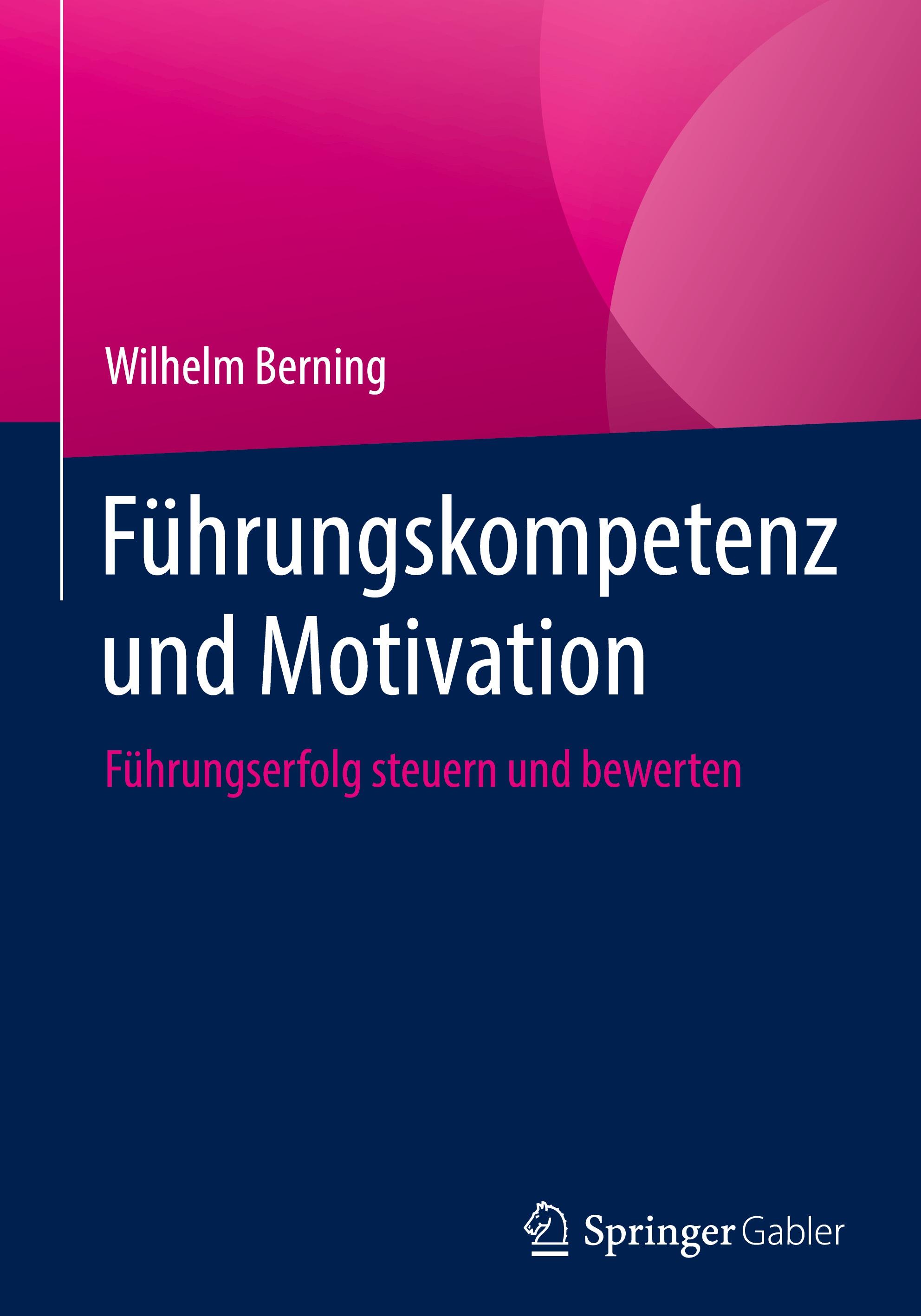 Führungskompetenz und Motivation