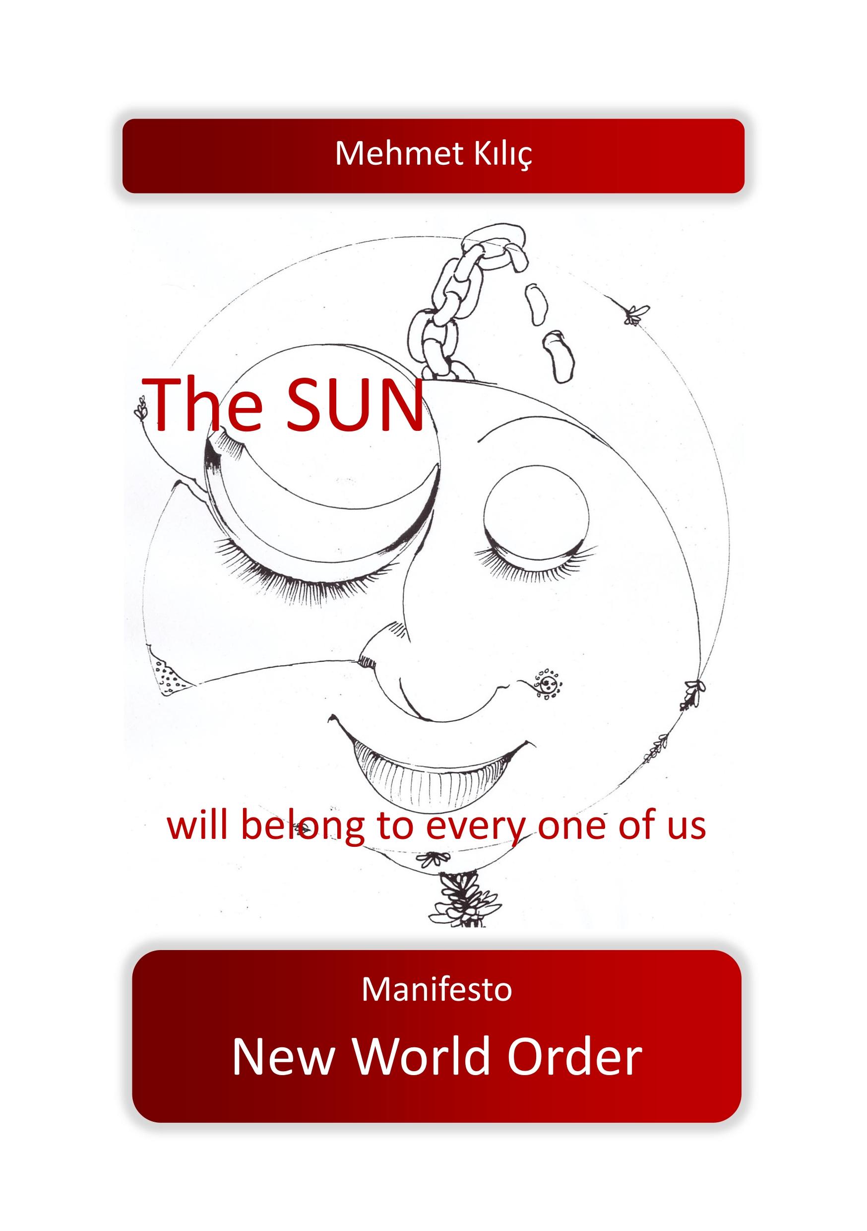 The sun will belong to every one of us