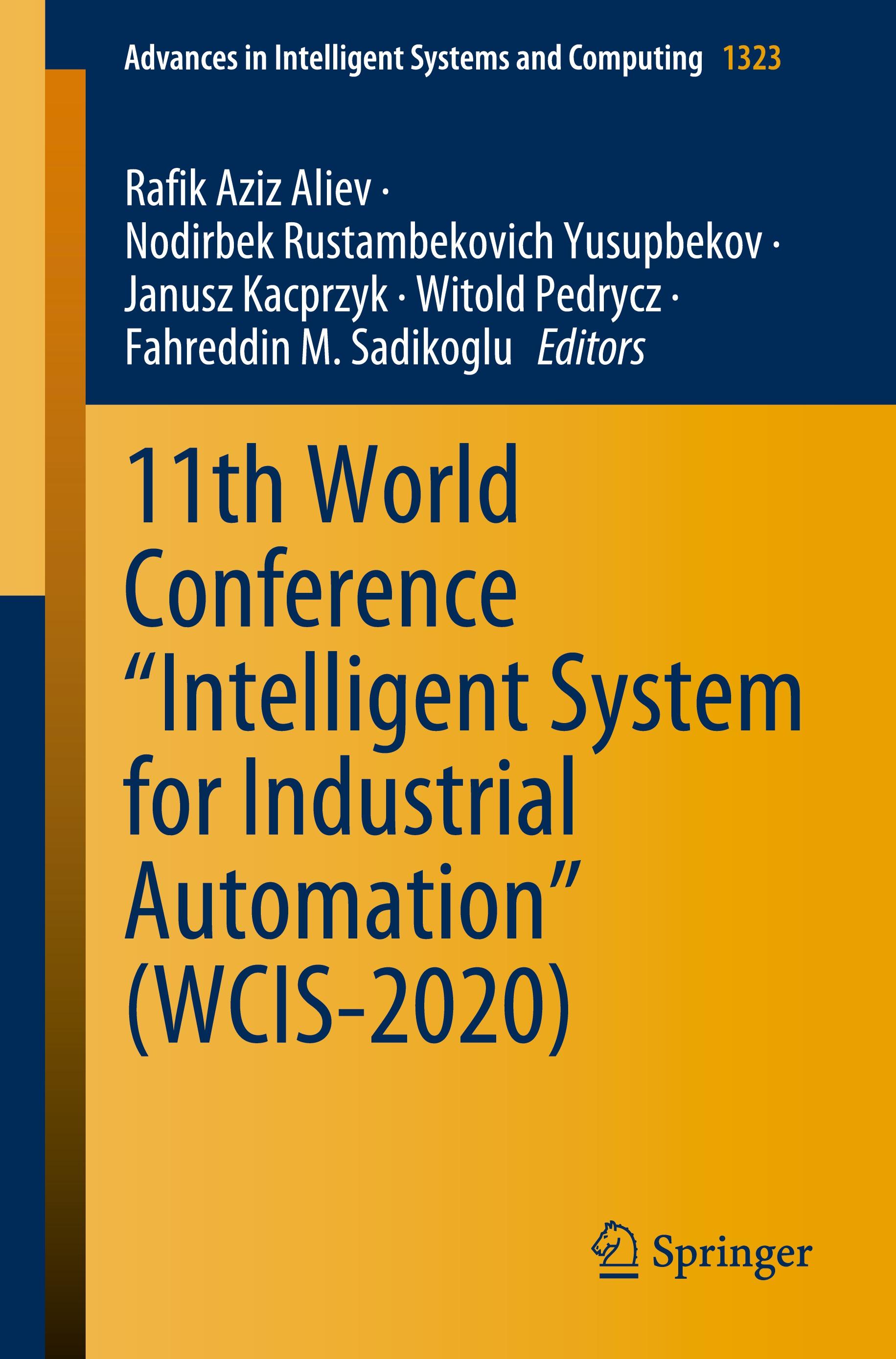 11th World Conference ¿Intelligent System for Industrial Automation¿ (WCIS-2020)