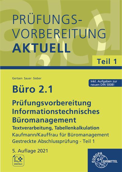 Büro 2.1 - Prüfungsvorbereitung aktuell Kaufmann/Kauffrau für Büromanagement