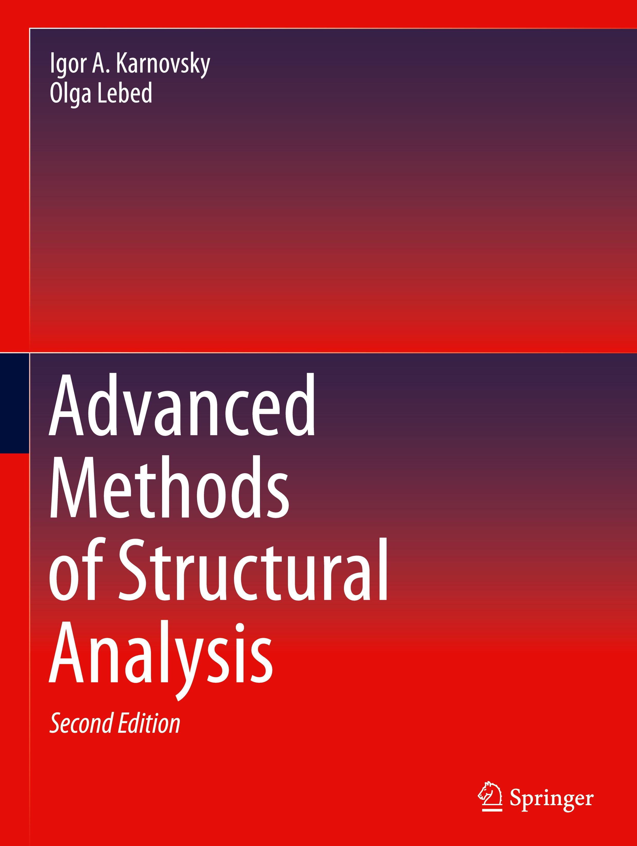 Advanced Methods of Structural Analysis