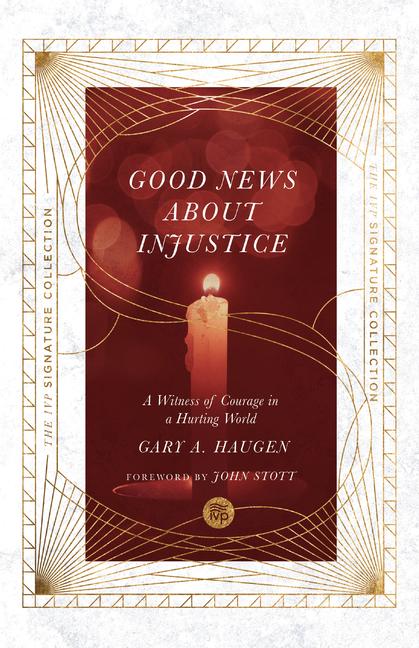 The Good News about Injustice