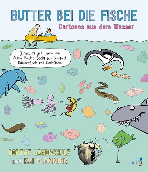 Butter bei die Fische