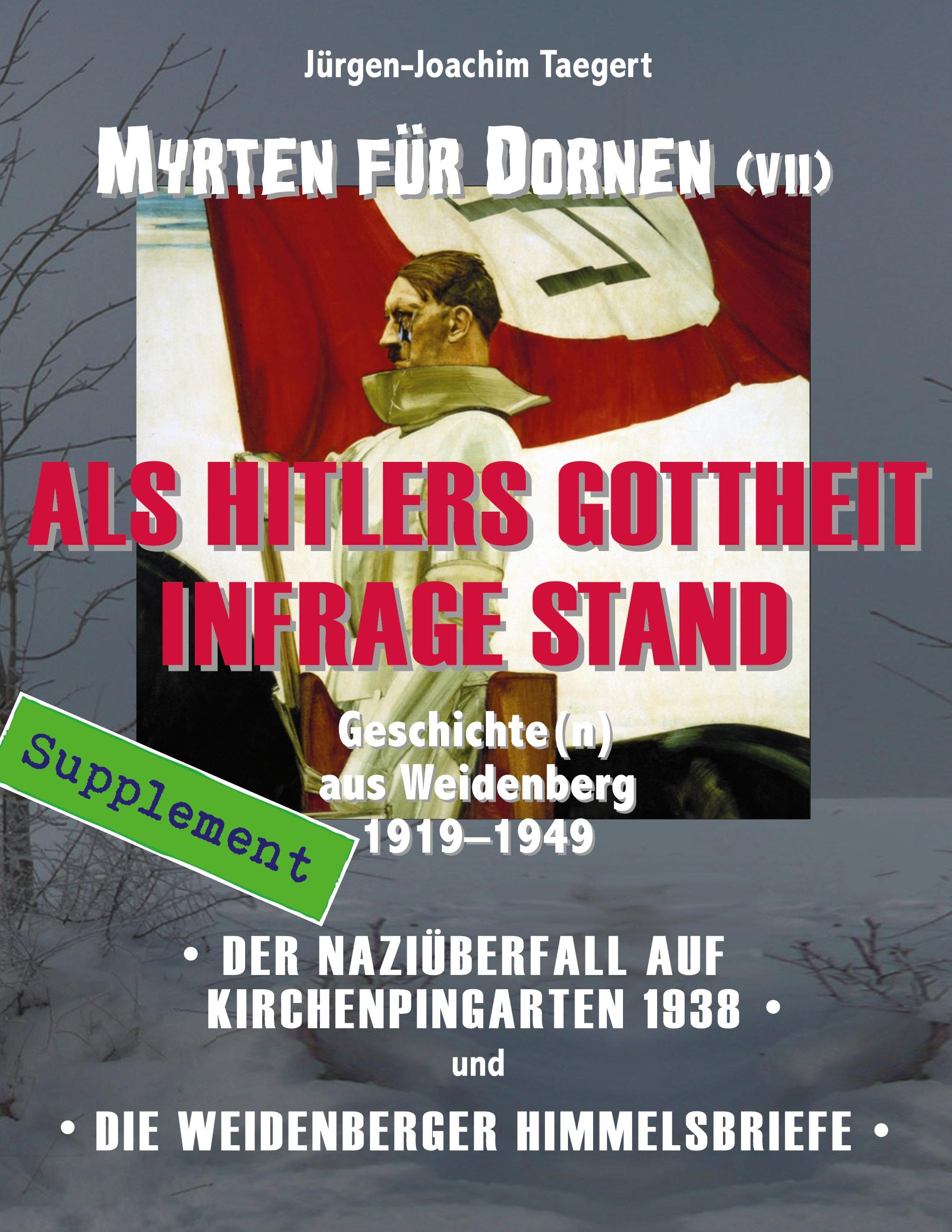 MYRTEN FÜR DORNEN - Geschichte(n) aus Weidenberg 1919-1949, Supplement