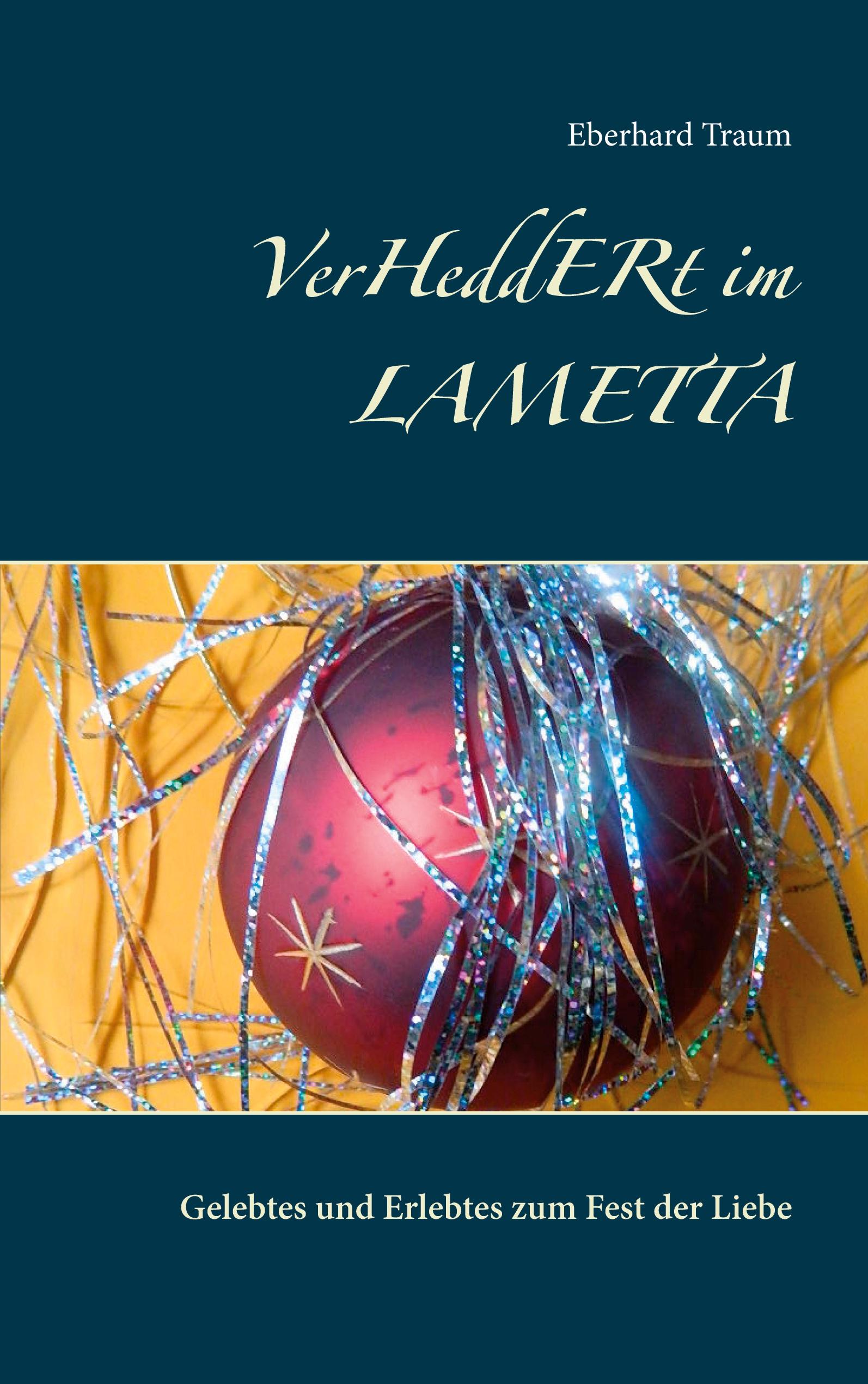 VerHeddERt im LAMETTA