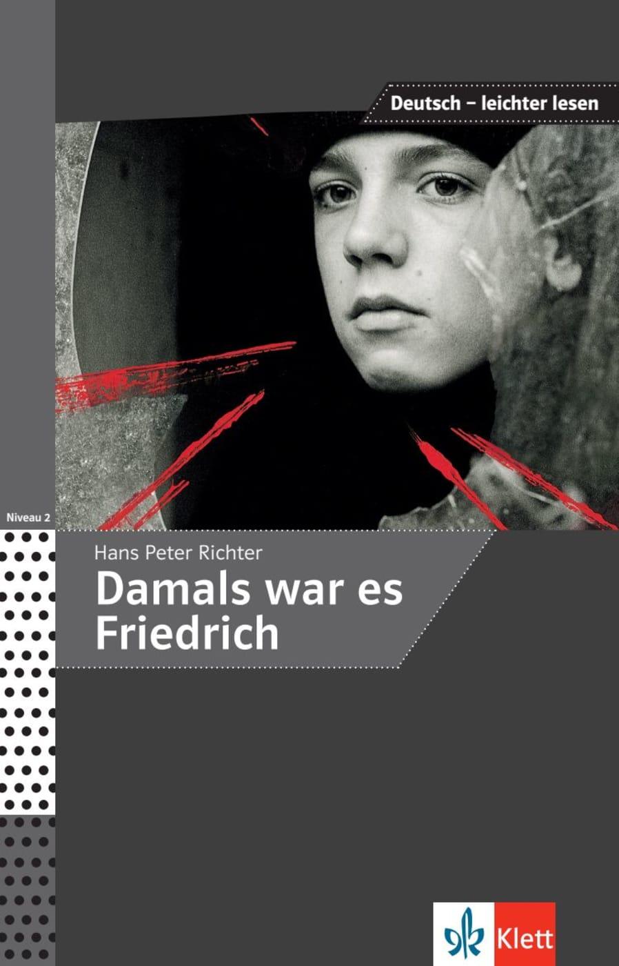 Damals war es Friedrich