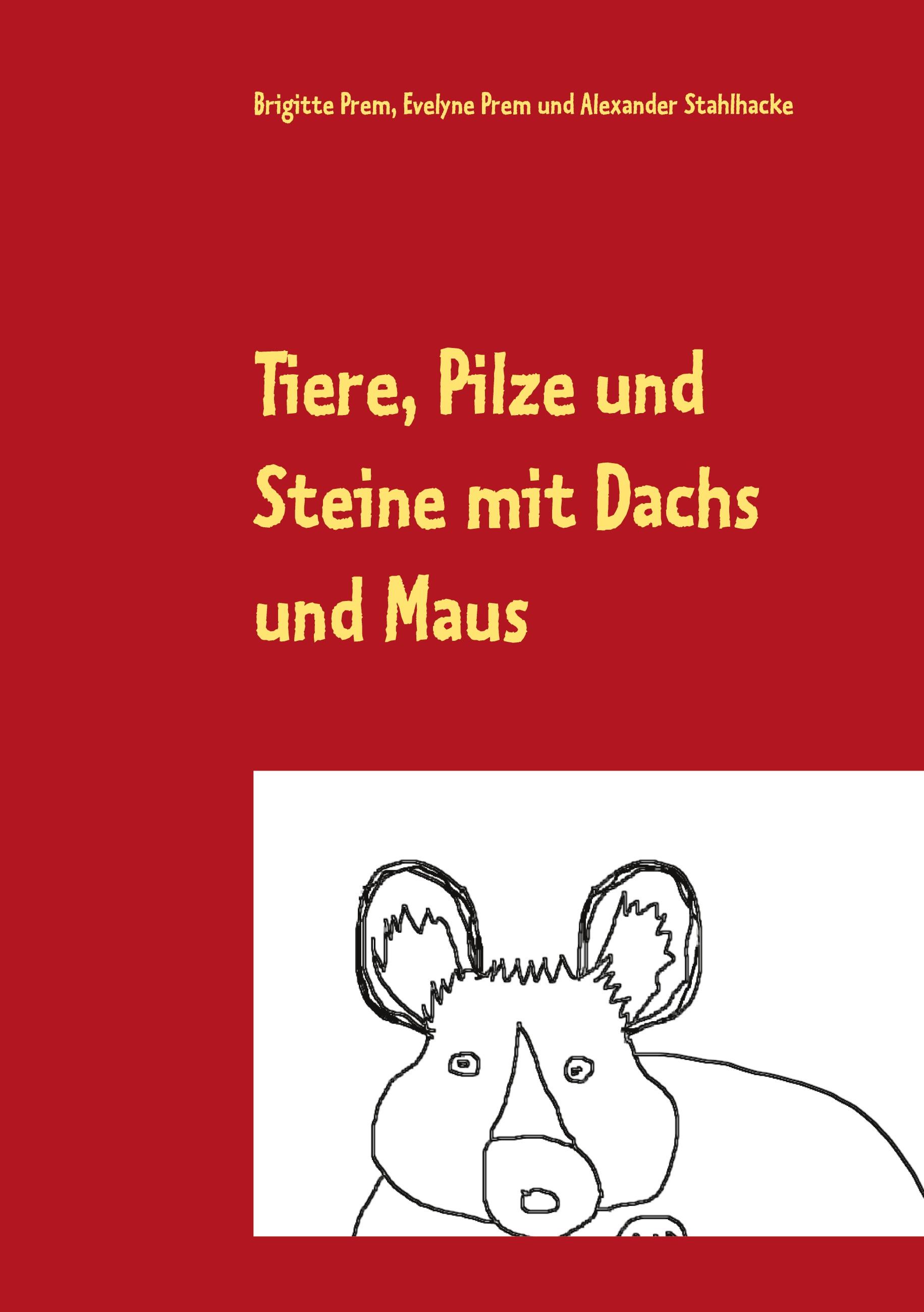 Tiere, Pilze und Steine mit Dachs und Maus