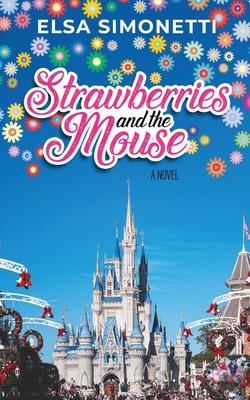 Strawberries and the Mouse