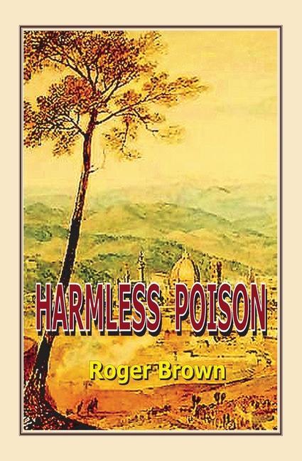 Harmless Poison