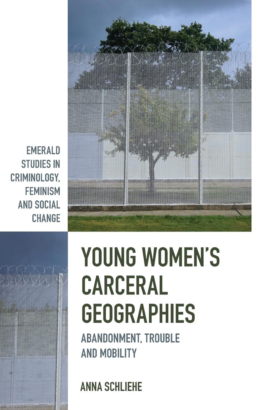 Young Women's Carceral Geographies