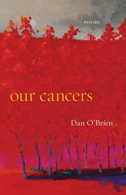 Our Cancers: Poems