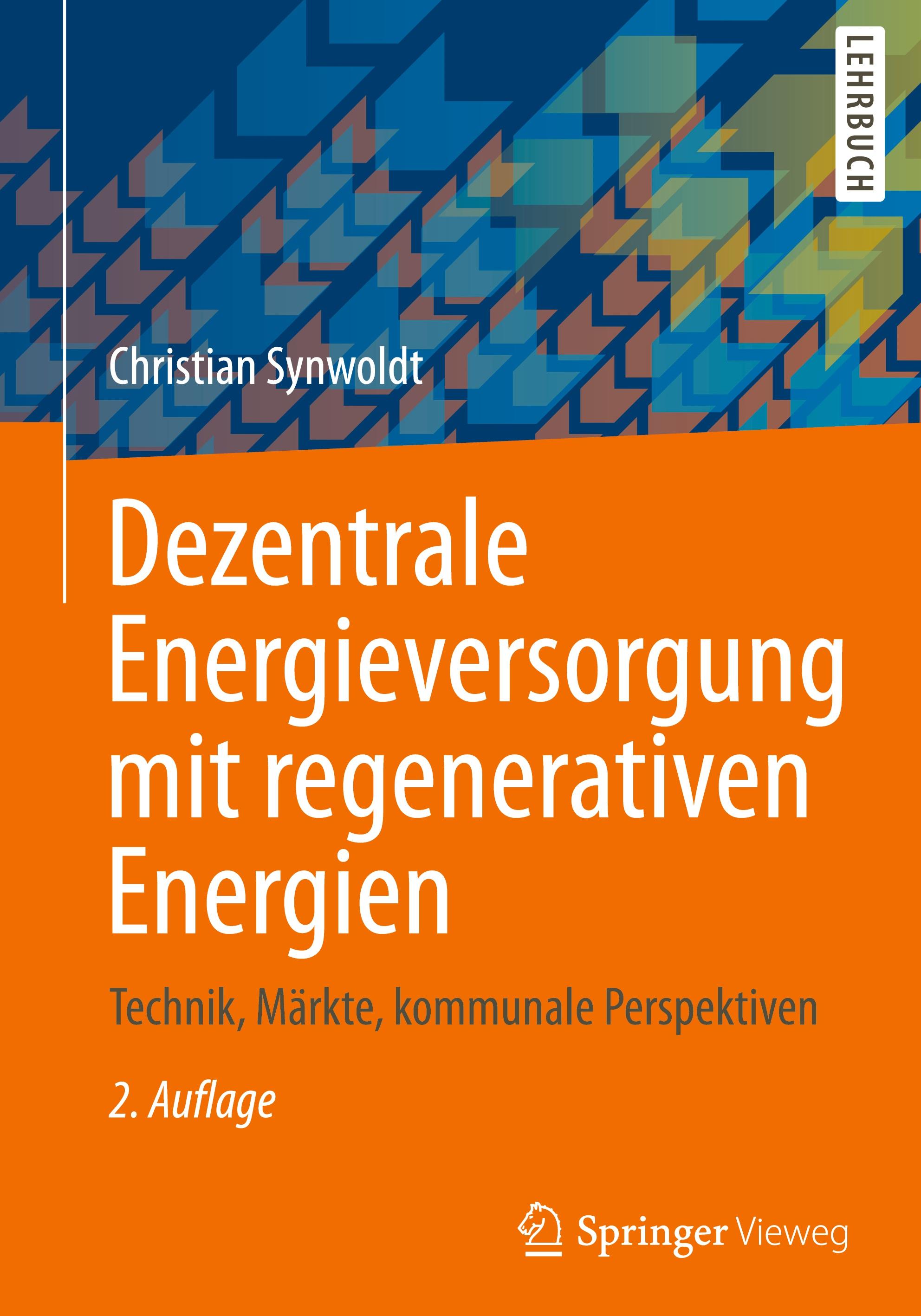 Dezentrale Energieversorgung mit regenerativen Energien