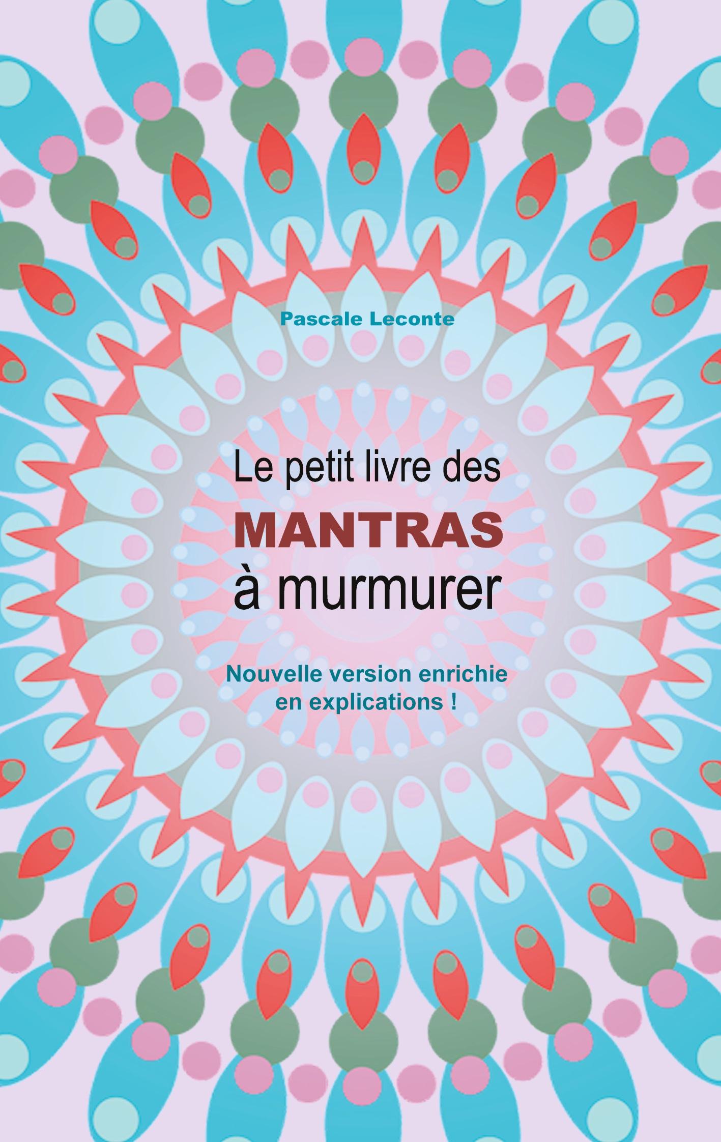 Le petit livre des Mantras à murmurer 2